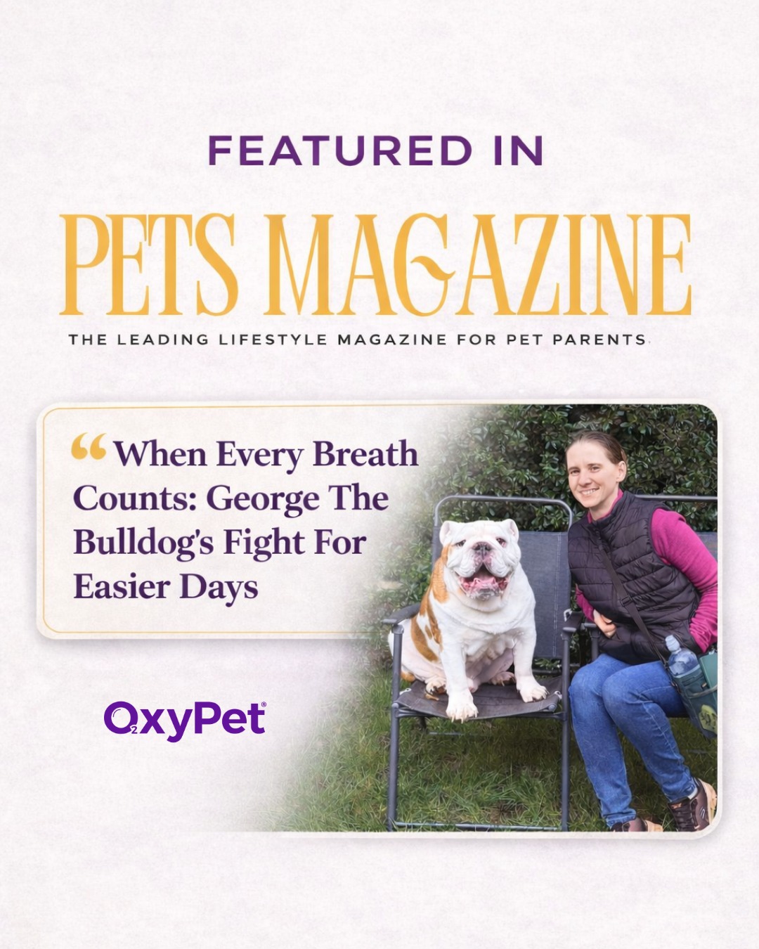 We’re excited to share that George the Bulldog’s story has been featured in @pets_mag! 💜
Flat-faced breeds face unique challenges, and we believe small changes in daily care can make a meaningful difference.
Read George’s full story here:
👉 https://www.petsmag.co.uk/when-every-breath-counts-george-the-bulldogs-fight-for-easier-days/
More oxygen. Better hydration. Healthier lives.