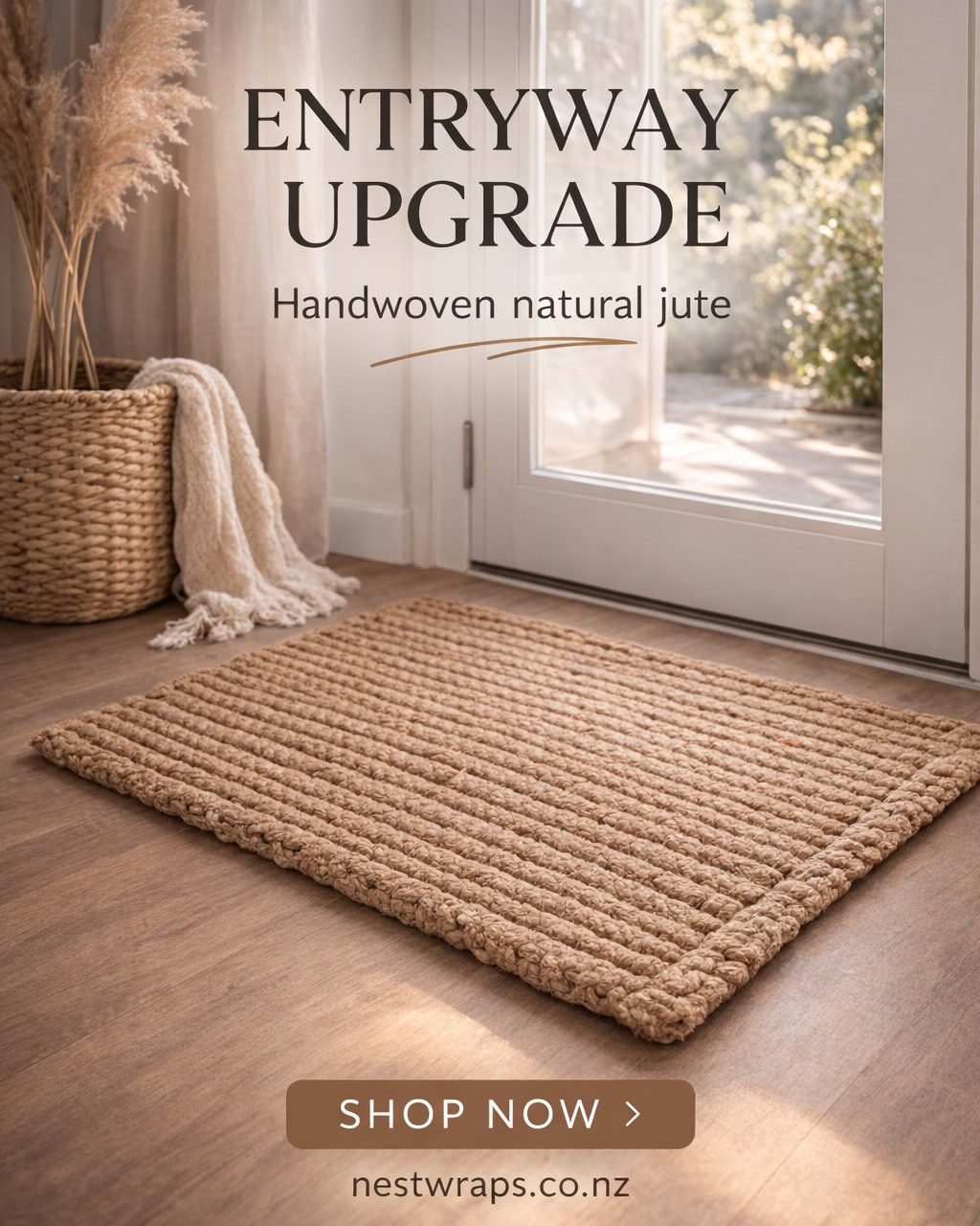Refresh your entryway for the cooler season!
Our Handwoven Jute Door Mat adds natural texture and warmth right where guests step in. Durable, beautifully textured, and made from 100% natural jute, it’s a simple upgrade that makes your home feel instantly more welcoming.
A small change that makes a big difference.
Shop now at nestwraps.co.nz.
#NestwrapsNZ #JuteDoorMat #EntrywayStyle #NaturalHomeNZ #AutumnLiving #HomeStylingNZ #SustainableDecor