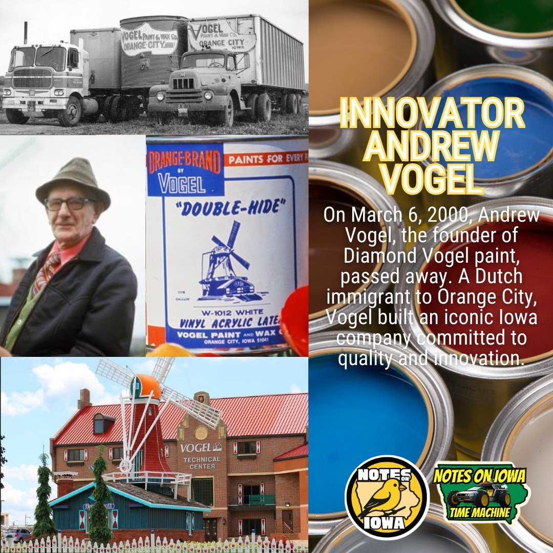 Iowa Time Machine ⏰: On March 6, 2000, Andrew Vogel, the founder of Diamond Vogel paint, passed away. A Dutch immigrant to Orange City, Vogel built an iconic Iowa company committed to quality and innovation.
Born in Friesland, Holland, Vogel worked in his father’s shop, painting homes and carriages for Dutch farmers. After immigrating to the United States in 1913, Vogel and his family settled in the Dutch enclave of Orange City, Iowa. Frustrated by the quality of paints available in appearance and performance, he started the Vogel Paint and Wax Company in 1926.
Using two small paint-making machines, each capable of producing 5 gallons of paint, Vogel built a business focused on quality paints. Frank, John, Art, and Marv Vogel, the next generation of the family, radically expanded the company while maintaining strict quality standards. By the time the company purchased Diamond Products Manufacturing in 1967, it stood as a leader in consumer paints, government coatings, architectural finishes, and ag equipment paints.
Still rooted deep in the northwestern Iowa soil of Orange City, Diamond Vogel continues the legacy established by Andrew Vogel during the early 20th century. Diamond Vogel continues to represent an innovative Iowa economic success story. #Iowa #OTD #History #Paint #Innovation