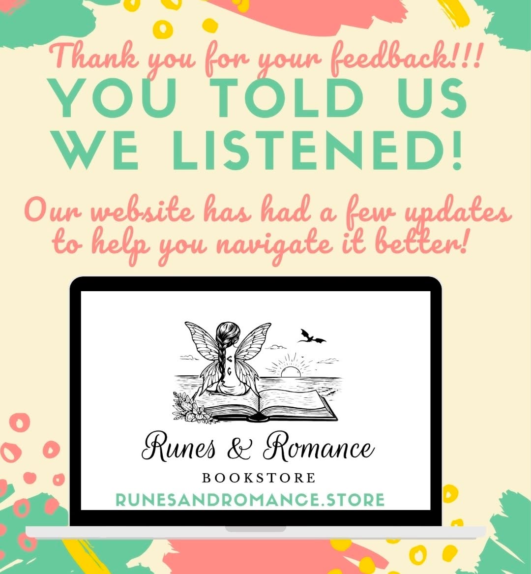 We cant thank everyone for your support over the last 2 weeks! Launching this business has been an exciting journey and we cant wait to grow and show you all the exciting things to come!
We have had some feedback regarding our website. This has led to-
🔹️more direct links on our home page
🔹️more suburbs added to our free local delivery list
🔹️more filter options to search for your book by genre
We have some more exciting additions coming soon so keep following for updates!
#runesandromance #feedbackmatters #welisten #moreuserfriendly #shoplocalsupportlocal #bookbox #fantasybooks #romancebooks #darkromance #spicyreads #aussieauthors #smallbusinessinperth #supportlocalbusiness #smallbusinessbigdreams #australiasmallbusiness #smallbusinessonline #bookishlove #booklovers #bookstgram #bookadict #TBRProblems #tbrpile