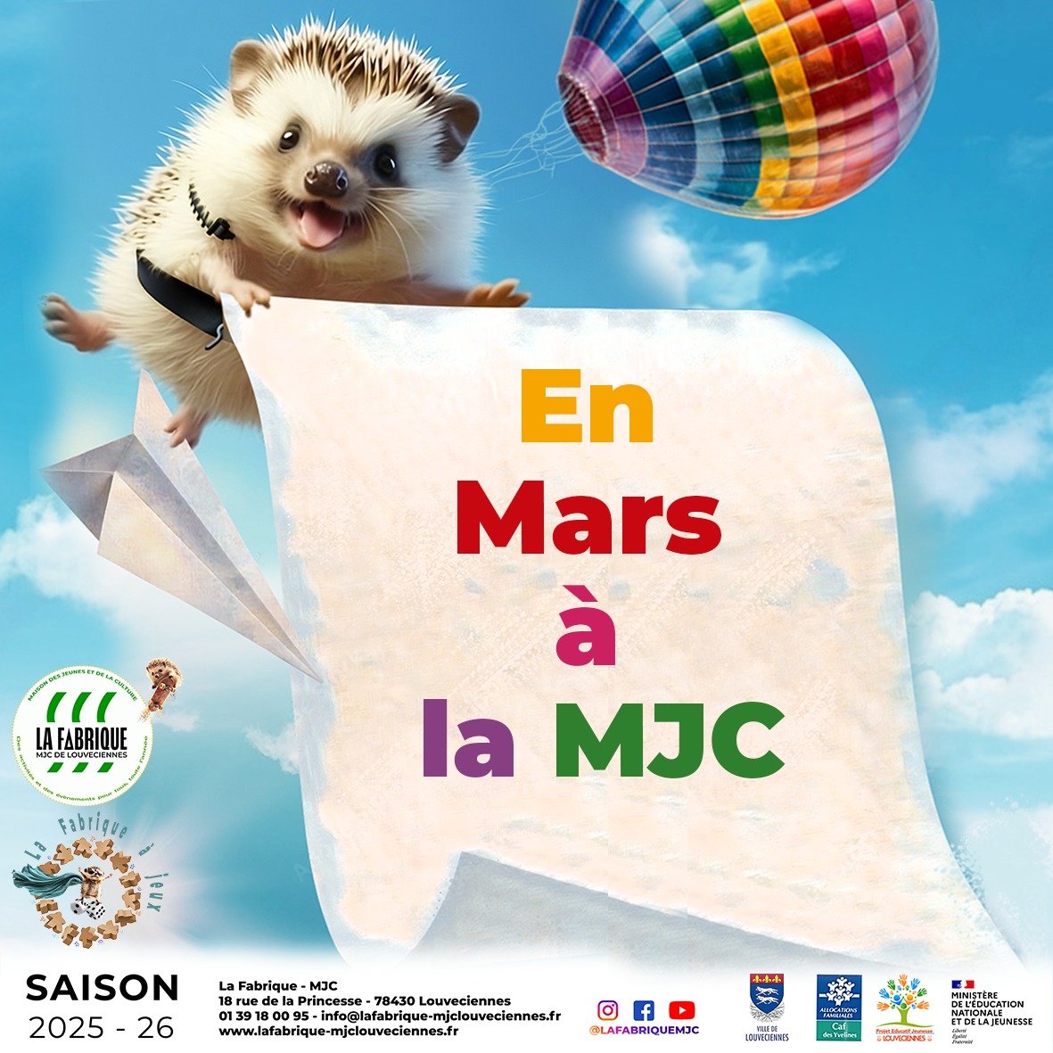 🌟 EN MARS A LA MJC🌟
🧬LA RÉSISTANCE AUX ANTIBIOTIQUES,
UNE MENACE POUR LA SANTÉ GLOBALE
Jeudi 12 mars, 20h30
Une conférence scientifique organisée par Louv’Science
Entrée libre - Ados/adultes
🎲SOIRÉE JEUX
Vendredi 13 mars, 19h30-23h
Plus d’une centaine de jeux de société à tester
Entrée libre - Ados/adultes
👋RÉSEAU JEUNES
Samedi 14 mars, 10h
Échanger et débattre entre jeunes sur les sujets qui les concernent
13-17 ans - Inscriptions
🪡CLUB CRÉA
Samedi 14 mars, 14h-16h
Des ateliers créatifs malins, avec Nina et Augusta
10-17 ans - Inscriptions
🥘SOIREE ADOS
Vendredi 20 mars, 19h30-22h
Une soirée organisée par et pour les collégiens
10-17 ans - Inscriptions
🖼️EXPOSITION ATELIER TÉRÉBENTHINE
Du 20 au 29 mars, 14h-18h
Les artistes de l’atelier vous invitent à découvrir leurs œuvres
Gratuit - Tout public
🔭NUIT DE L’EQUINOXE
Samedi 21 mars, 19h30
Un rendez-vous du Club d’Astronomie de la MJC
Gratuit - Tout public
♟️APREM ÉCHECS
Samedi 28 mars, 15h-17h
Pour s’initier et affronter de nouveaux adversaires.
Gratuit - Tout public