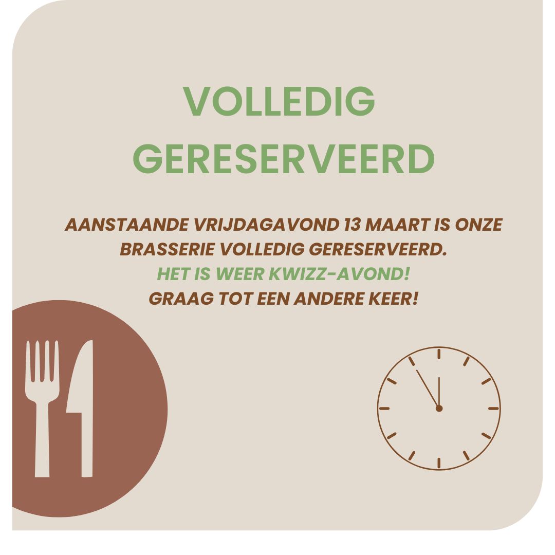 ❗Aanstaande vrijdag 13 maart is het weer KWIZZ-avond⌛! We zijn dan volledig gereserveerd.
Overdag zijn we tot 16.30 uur gewoon geopend voor bijvoorbeeld een kop koffie☕, een heerlijke lunch🍔 of en goed glas bier🍺 of wijn🥂!
Graag tot snel en...Zondheed!🍻