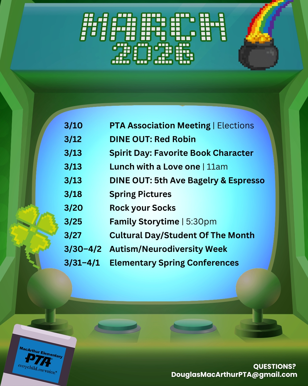 March is STACKED, Eagles — let’s get lucky and level up! Spirit days, family nights, spring pics, and powerful celebrations… this month is bringing full March Madness energy!
🗳️ 3/10 PTA Association Meeting | Elections
🍔 3/12 DINE OUT: Red Robin
💚 3/13 Lunch with a Loved One | 11AM
📚 3/13 Spirit Day: Favorite Book Character
🥯 3/13 DINE OUT: 5th Ave Bagelry & Espresso
📸 3/18 Spring Pictures
🎓 3/18 5th Grade Promotional Pictures
🧦 3/20 Rock Your Socks — World Down Syndrome Day
📖 3/25 Family Storytime | 5:30PM
🌎 3/27 Cultural Day
🏆 3/27 Student of the Month
♾️ 3/30–4/2 Autism/Neurodiversity Acceptance Week
📝 3/31–4/1 Elementary Spring Conferences
#GameOnMacArthur #MacArthurPTA #MarchEvents #SpringAtMacArthur #SchoolSpirit #EaglePride #FamilyEngagement #AutismAcceptance #RockYourSocks #MacArthurElementary