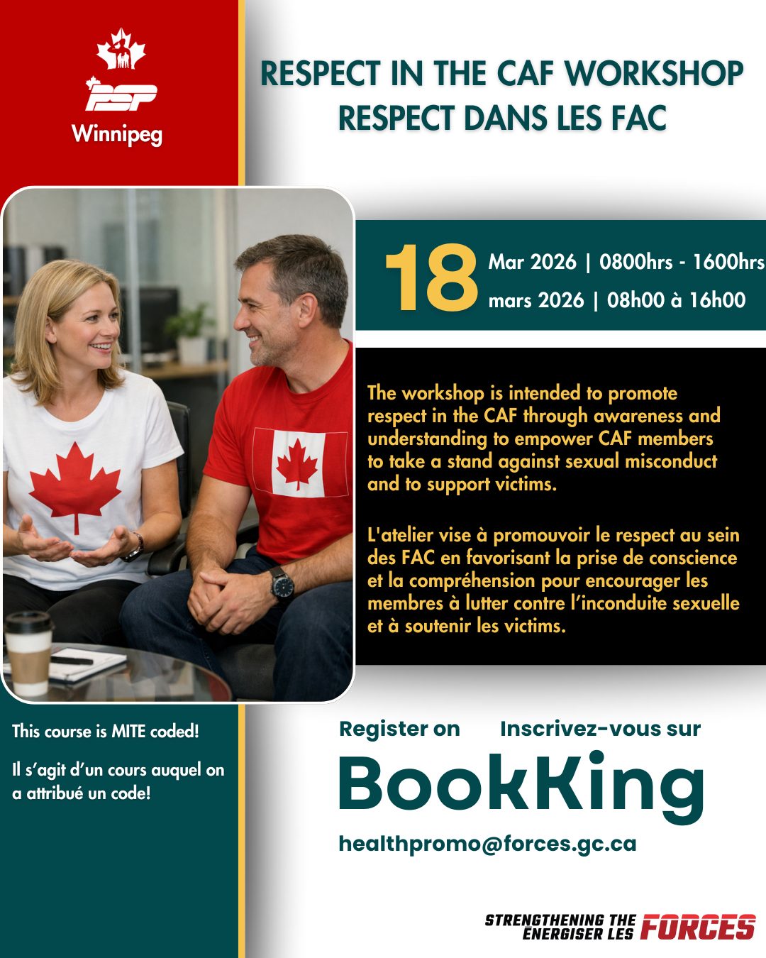The Respect in the CAF Workshop is coming up on 18 March 2026.
This session empowers CAF members to recognize, prevent, and stand against sexual misconduct while supporting a safer workplace for all.
Limited spots available. Register on BookKing.
https://bkk.cfmws.com/winnipegpub/courses/index.asp?c=15&sc=129&crs=7919
healthpromo@forces.gc.ca
___________
L'atelier Respect dans les FAC aura lieu le 18 mars 2026.
Cette session permet aux membres des FAC de reconnaître, de prévenir et de lutter contre les comportements sexuels inappropriés tout en favorisant un milieu de travail plus sécuritaire pour tous.
Les places sont limitées. Inscrivez-vous sur BookKing.
https://bkk.cfmws.com/winnipegpub/courses/index.asp?c=15&sc=129&crs=7919
healthpromo@forces.gc.ca