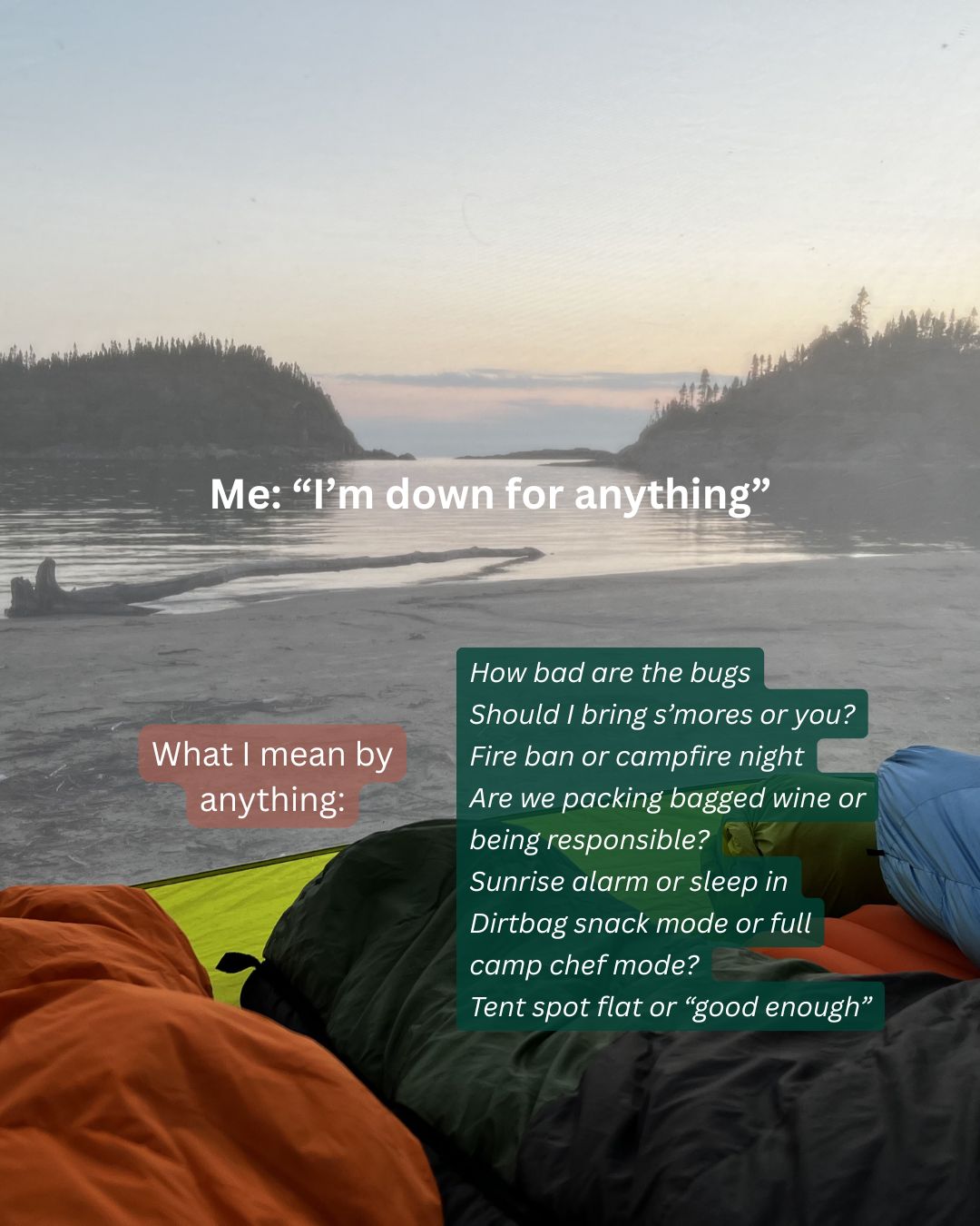 Turns out my version of “I’m down for anything” mostly means sleeping in a tent and arguing about tarp setups.
#campinglife
#backcountrycamping
#outdoorhumor
#getoutsidecanada
#campingadventures