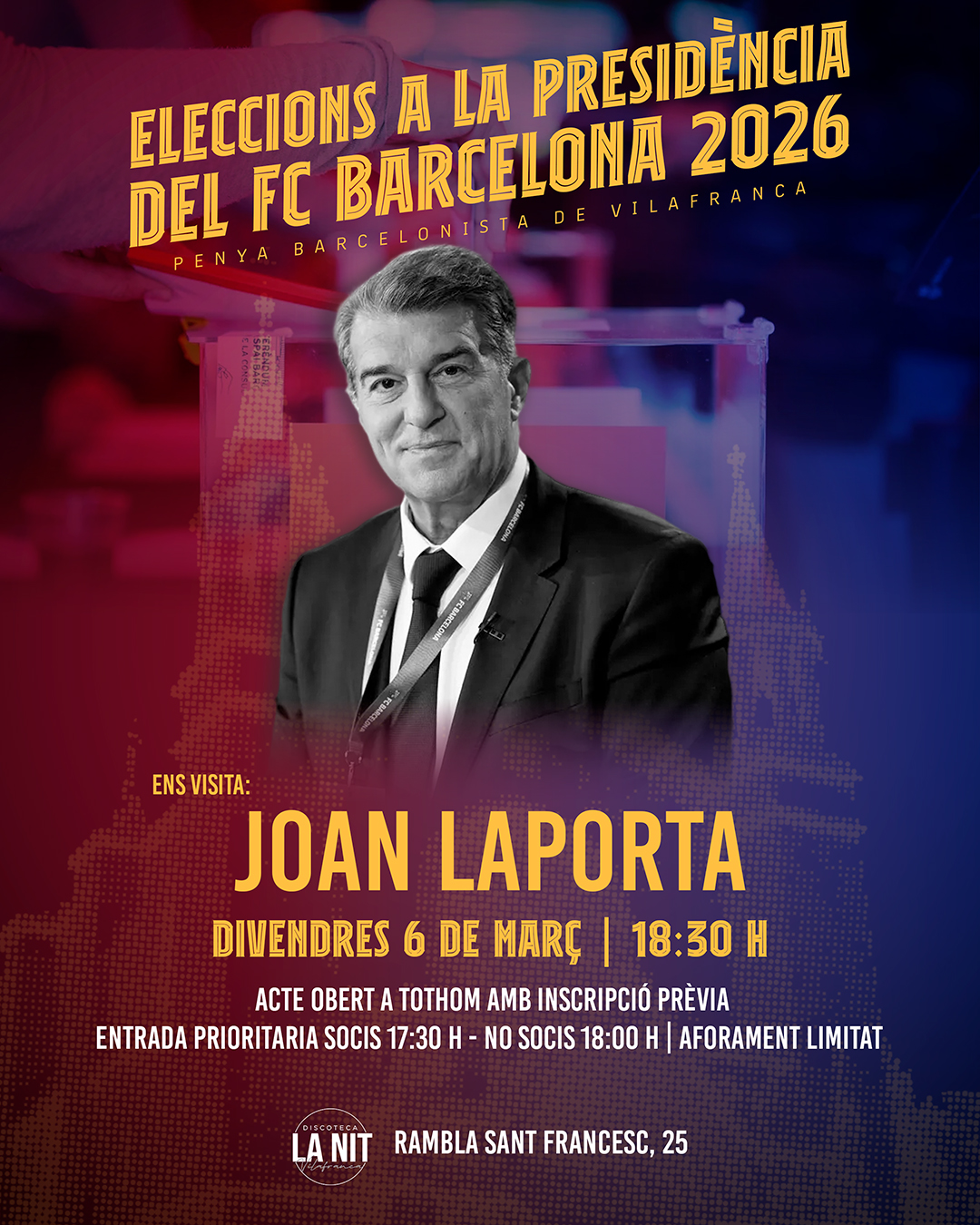 🗳️ELECCIONS A LA PRESIDÈNCIA DEL F.C.BARCELONA🗳️
👉🏼 Finalment, el primer candidat que ens visitarà és el soci @jlaportaoficial de la candidatura @defensemelbarca
🗓️ Divendres 6 de març
🕑 18:30:00h
📍Rambla Sant Francesc, 25 @lanitvilafranca
✅Entrada lliure per tothom. Aforament limitat.
📝 És necessari apuntar-se al link de la bio.
🤝Us esperem a la seu de la penya per conèixer el seu projecte i resoldre tots els teus dubtes!
💙Sempre Barça❤️