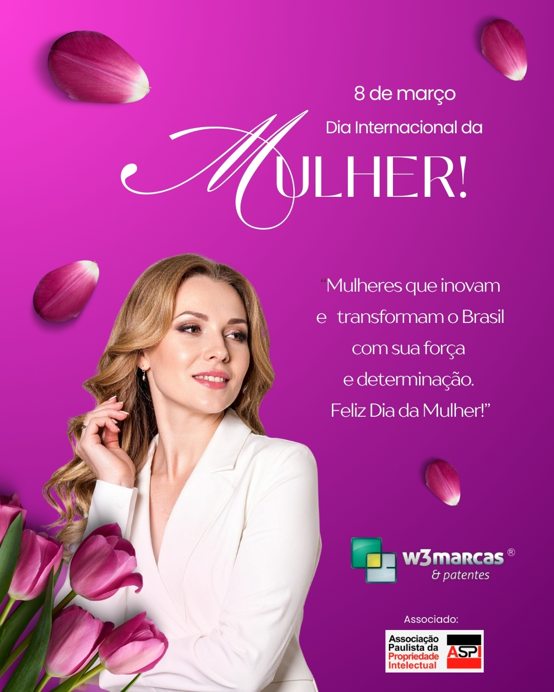 🌸✨ 08 de Março | Dia Internacional da Mulher ✨🌸
Hoje celebramos a força, a determinação e o talento das mulheres que empreendem, inovam e constroem marcas todos os dias.
A W3Marcas e Patentes, reconhece a importância da mulher no mundo dos negócios, da criatividade à liderança, da ideia ao registro. Cada marca registrada representa também coragem, visão e propósito, qualidades que definem tantas mulheres empreendedoras.
Que cada conquista seja protegida, valorizada e respeitada. 💼🛡️
Nosso compromisso é apoiar mulheres que transformam sonhos em negócios sólidos, garantindo segurança jurídica para que cresçam com confiança.
Feliz Dia Internacional da Mulher! 💖
#DiaDaMulher #W3MarcasEPatentes #EmpreendedorismoFeminino #MarcaRegistrada #PropriedadeIndustrial #MulheresQueEmpreendem #08DeMarço