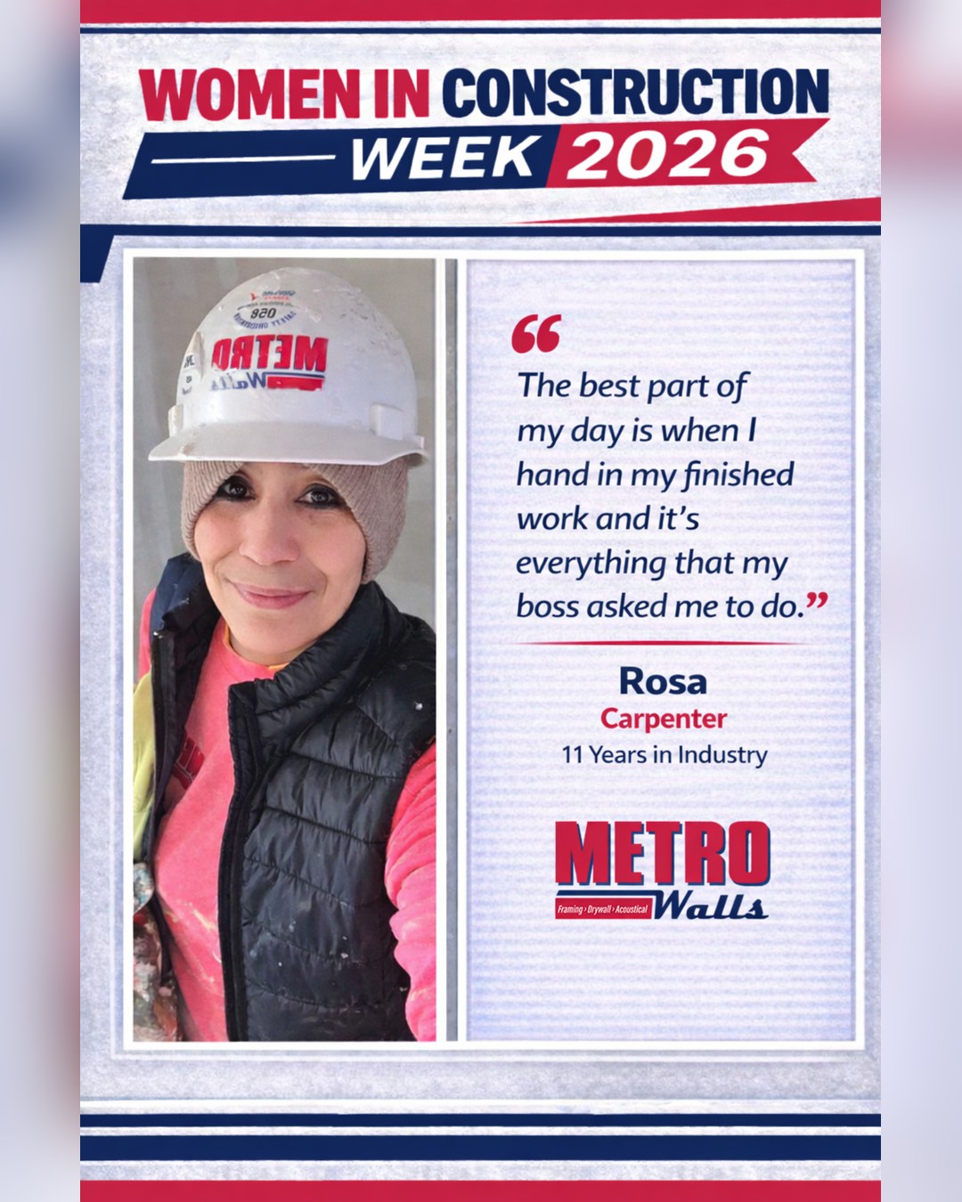 👷♀️ Day 3 of #WICWeek and today we’re celebrating Rosa, one of our incredible carpenters who has 11 years in the industry.
Rosa is someone who’s truly loved by so many on our jobsites. Her positive attitude, strong work ethic, and pride in her craft make her a teammate everyone appreciates working alongside.
We are PROUD to have her on the @metrowalls team and grateful for the impact she makes every day.
#WomenInConstructionWeek #WomenInConstruction #MetroWalls #ConstructionIndustry