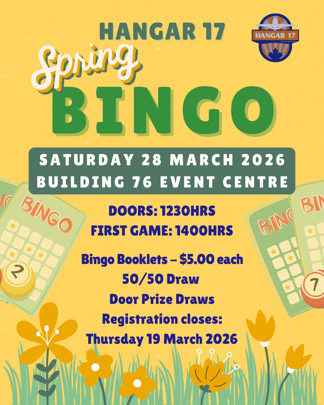 Join your Hangar 17 community for a fun afternoon of Spring Bingo on March 28!
Enjoy bingo, a 50/50 draw, snacks, and door prizes at the Building 76 Event Centre.
⏰ Doors 1230 hrs | First game 1400 hrs
🎟 Bingo booklets: $5 (pre‑register only)
Registration closes: Thursday, March 19.
https://bkk.cfmws.com/winnipegpub/courses/index.asp?c=33&sc=174&crs=8402
___________
Rejoignez la communauté Hangar 17 pour un après-midi divertissant autour d'un bingo printanier le 28 mars !
Venez profiter du bingo, d'un tirage 50/50, de collations et de prix de présence au centre événementiel du bâtiment 76.
⏰ Ouverture des portes à 12 h 30 | Premier jeu à 14 h
🎟 Carnets de bingo : 5 $ (préinscription obligatoire)
Date limite d'inscription : jeudi 19 mars.
https://bkk.cfmws.com/winnipegpub/courses/index.asp?c=33&sc=174&crs=8402