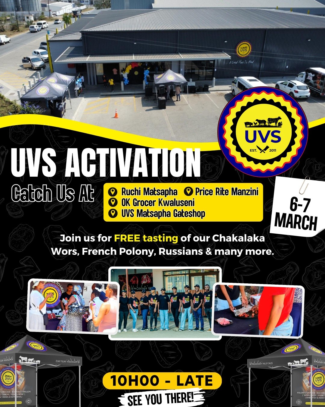 UVS & Nyama Choma are turning up the flavour again! 🔥
Join us for mouth-watering bites, good vibes, and FREE tastings you won’t want to miss.
📍 Mbabane | Matsapha | Manzini
🗓 6–7 March
⏰ 10AM till late
Bring your appetite and your friends — the grill is waiting! 🍖🔥
#UVS #UVSActivation #SupportLocal #AGreatPlaceToMeat #NyamaChoma