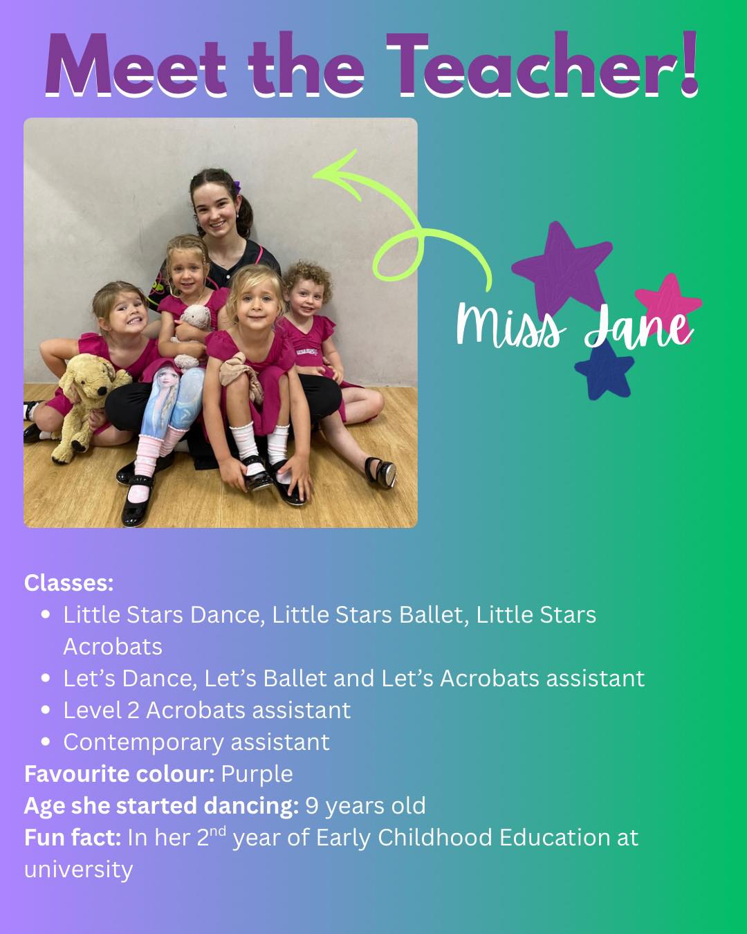 ✨ Meet the Teacher ✨
Next up we have the lovely 💜 MISS JANE 💜
Miss Jane teaches Little Stars Ballet, Little Stars Dance and Little Stars Acrobats, and also assists in many other classes across the studio. She loves helping our youngest dancers build confidence, learn new skills and have lots of fun in class. 🩰
Fun fact: Miss Jane is currently in her second year of studying Early Childhood Education, which makes her the perfect teacher for our Little Stars! ✨
Make sure to say hi to Miss Jane when you see her around the studio! 👋
#meettheteacher #danceteacher #littlestarsacro #littlestarsballet #littlestars #littlestarsdance #dancefamily #universaldanceandperformance #perthdance #udp