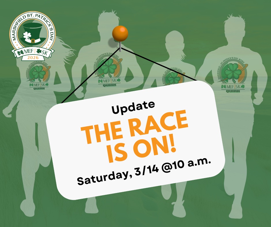 We are thrilled to announce the 16th Annual Marshfield St. Patrick's Day 5K will be proceeding as planned!
We can't wait to see you at the starting line on Saturday, 3/14!
Registration is still open:
www.marshfieldstpatricksday5k.com