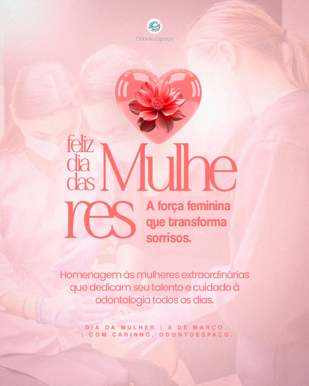 ✨👩⚕️ 08 de Março: Um brinde à força e à sensibilidade feminina! Hoje homenageamos as mulheres que, com talento e dedicação, transformam a odontologia em uma arte de cuidar.
💡💎 Equilíbrio perfeito entre técnica e empatia. Reconhecemos o papel fundamental das mulheres que dedicam suas vidas a devolver saúde, confiança e sorrisos ao mundo.
🌸💪 A todas as nossas pacientes, parceiras e colaboradoras: que a sua força continue sendo a luz que inspira excelência em tudo o que fazemos.
💐💖 Feliz Dia Internacional da Mulher! Uma homenagem de toda a equipe OdontoEspaço a quem faz a diferença todos os dias.
#DiaInternacionalDaMulher #OdontoEspaco #8M #MulheresNaOdontologia #ForçaFeminina #VilaMariana #ExcelênciaNoCuidado