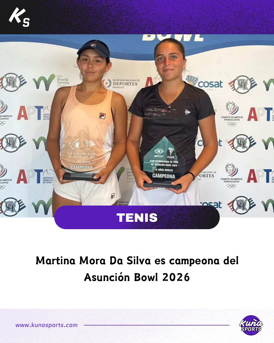 ¡Reina en casa!👸🏻🇵🇾
🥳Martina Mora Da Silva conquistó el Asunción Bowl 2026, tradicional torneo del circuito COSAT que se disputa en nuestro país.
🏆Junto a la argentina Sofía Cuoco, la paraguaya se consagró campeona en el Dobles G1 de la categoría U16.
👏🏻¡Felicitaciones chicas!
#KuñaSports💜