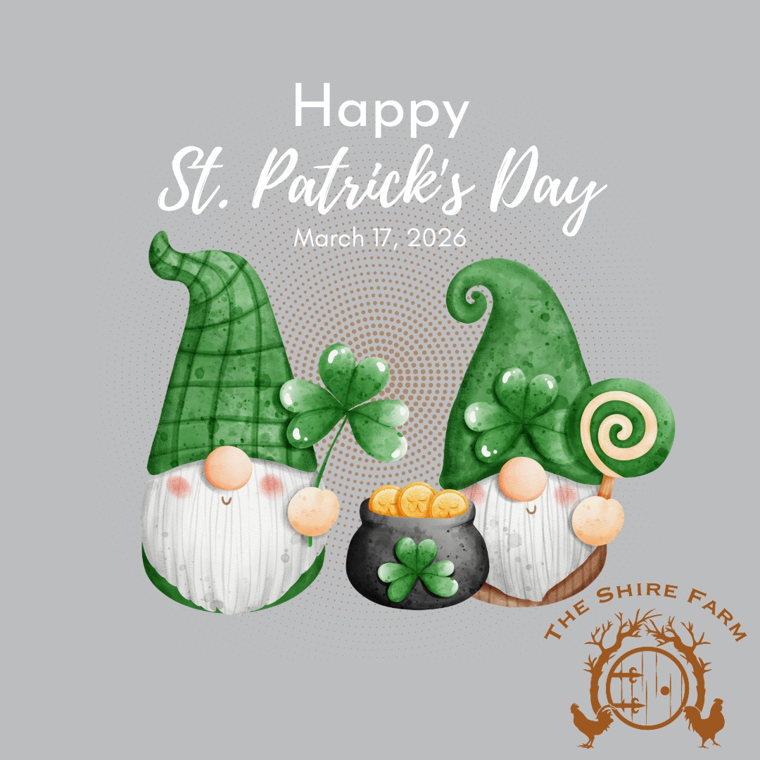 Happy St. Patty's Day!
#knowwhereyourfoodcomesfrom #knowyourfarmer #growninohio #TheShireFarm