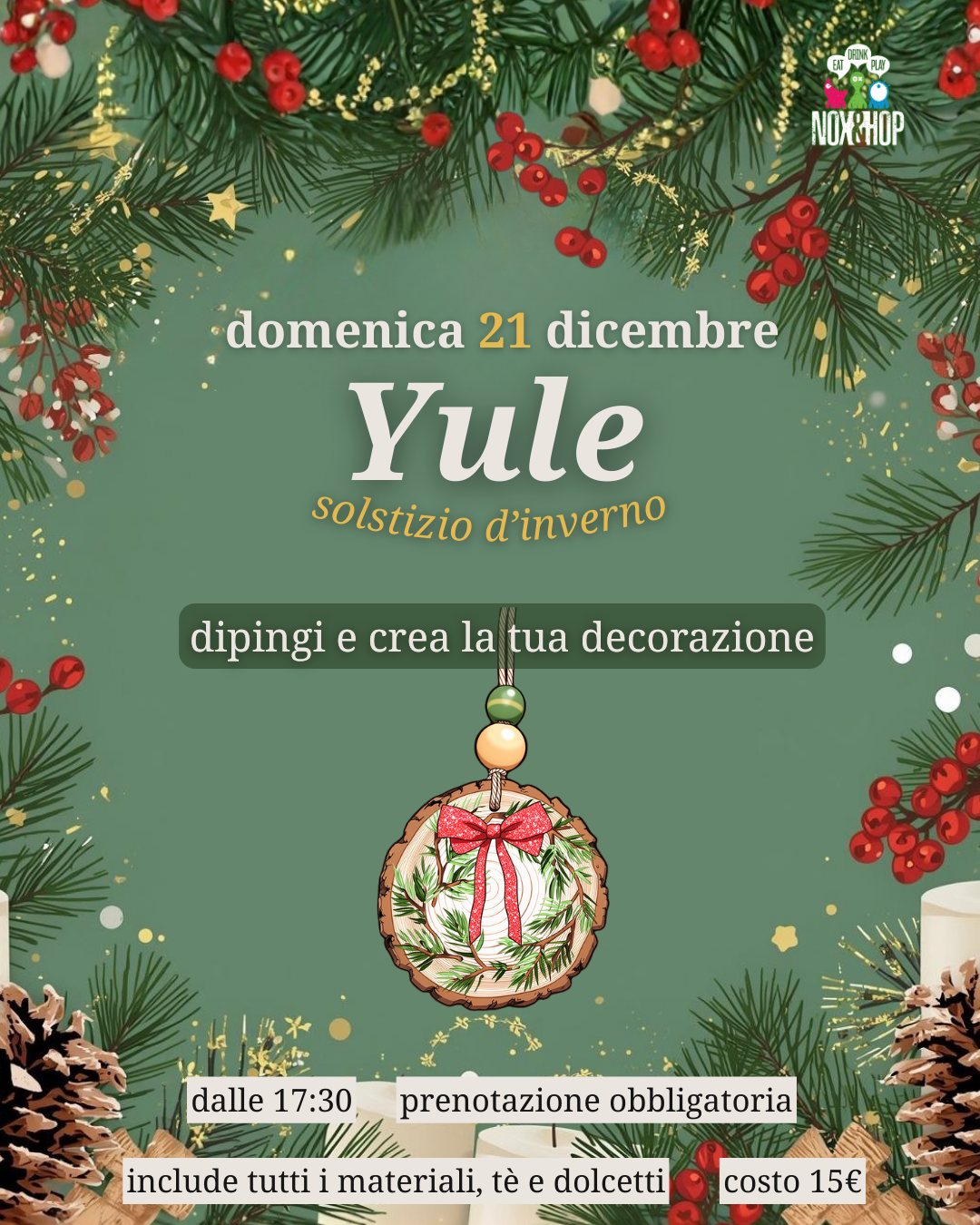 🎄Workshop dedicato a Yule! 🔔
✨ Celebriamo il solstizio d'inverno dipingendo e creando una decorazione natalizia su legno, con materiali naturali 🍊
Tè, cioccolata calda e dolcetti noxmade renderanno la serata ancora più speciale e rilassante, una vera e propria coccola prima di tuffarsi nel caos delle feste ☕
Nella notte più lunga dell'anno si accendono candele e ci si prepara al nuovo inizio condividendo momenti di festa con le persone che amiamo e scambiandoci doni 🎁
Se vuoi, vestiti a tema: indossa colori come verde, rosso, bianco, oro, oppure sfoggia il tuo maglione natalizio preferito!🦌
INFO UTILI:
🗓️ domenica 21 dicembre
🕤 dalle 17:30
📲 prenotazione obbligatoria - scrivici in dm o su wa 351 694 1458
💸 costo 15€ - pagamento anticipato
🧁 include materiali, una deliziosa tazza di tè e un dolce a scelta tra cinnamon roll e biscotti pan di zenzero
📍 Viale Ivo Montagni 190 Limite sull'Arno (FI)