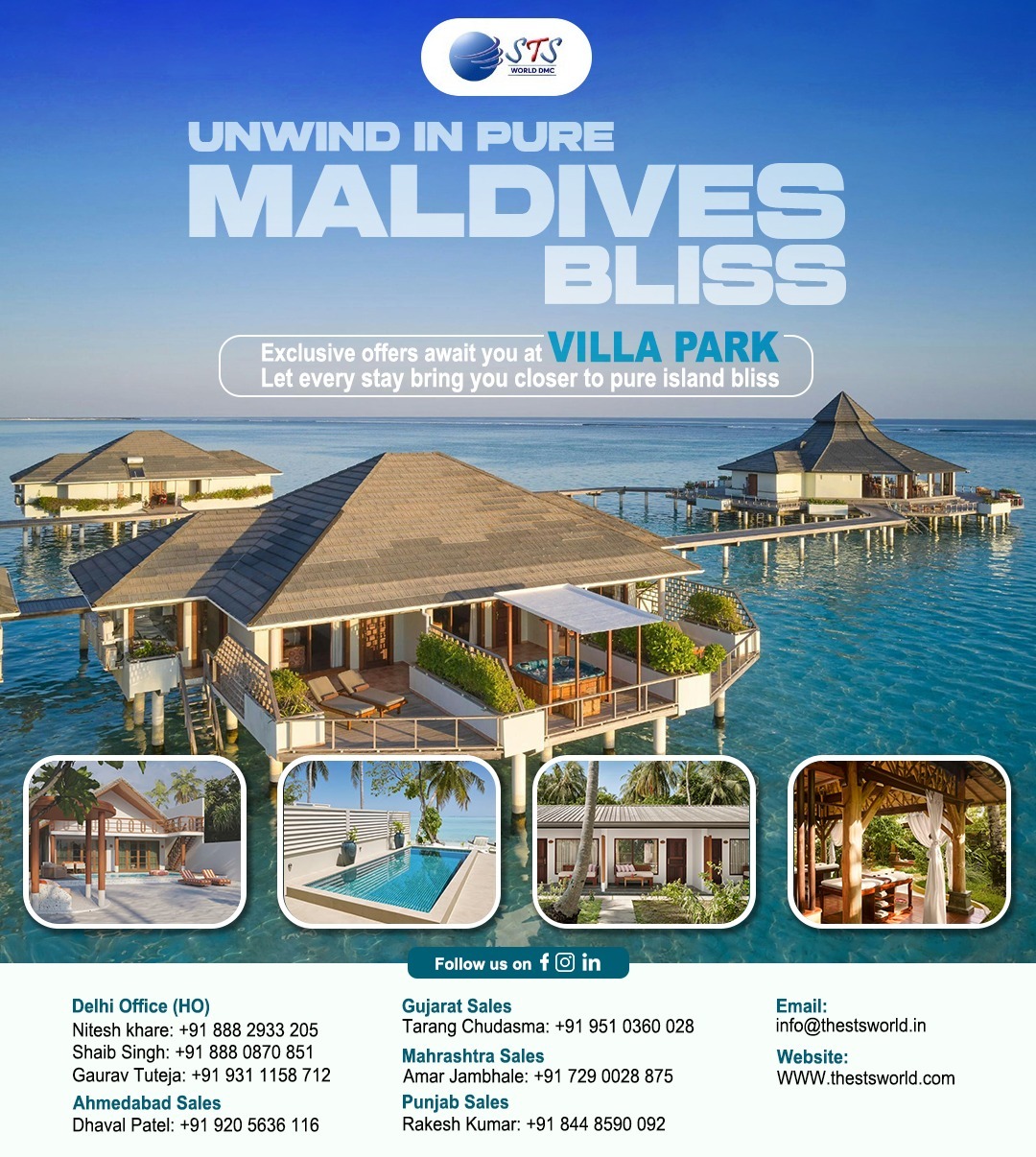 Unwind in pure Maldives bliss at Villa Park with STS World DMC. Overwater villas, turquoise lagoons, and exclusive offers make every stay feel like your own private island escape. 🌴✨
🌐 www.thestsworld.com
✉️ info@thestsworld.in
.
--CALL NOW!--
Delhi Office (HO):
Nitesh Khare: +91 888 2933 205
Gaurav Tuteja: +91 931 1158 712
Sahib Singh - +91 880 0870 851
Maharashtra sales:
Amar Jambhale: +91 7290028875
Vishad Keer: +91 729 0032 959
Gujarat Sales:
Tarang Chudasama: +91 951 0360 028
Ahmedabad Sales:
Dhaval Patel: +91 920 5636 116
Punjab Sales:
Rakesh Kumar: +91 8#TravelDeals
#VillaParkMaldives #STSWORLD #MaldivesBliss #OverwaterVillas #IslandEscape #LuxuryResort #TropicalGetaway