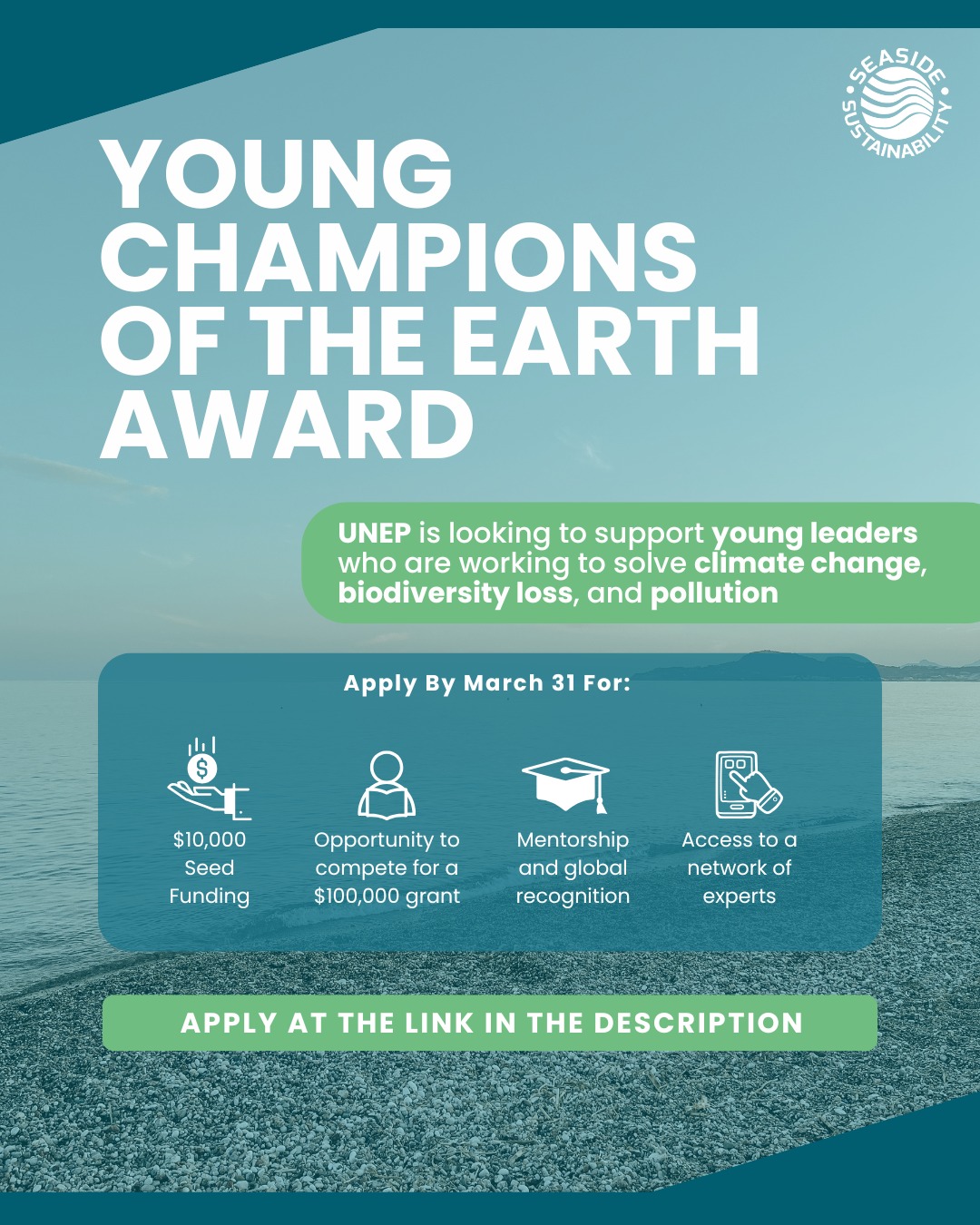 The United Nations Environment Program is looking to support young leaders ages 18 to 30 who are passionate about solving climate change, biodiversity loss, and pollution.
Winners are awarded:
💰$10,000 in seed funding
🎤The opportunity to compete in a pitch for a $100,000 grant
🎓Mentorship and global recognition
📱Access to a network of experts
🔗Apply at:
https://forms.office.com/pages/responsepage.aspx?id=2zWeD09UYE-9zF6kFubccGKHucmANs
ZCn_We1UwPSaxUNUxQSFRUUUdXNDVISU5ZT1Y2T0MwNURONi4u&route=shorturl
#seasidesustainability #opportunity #awards #leadership