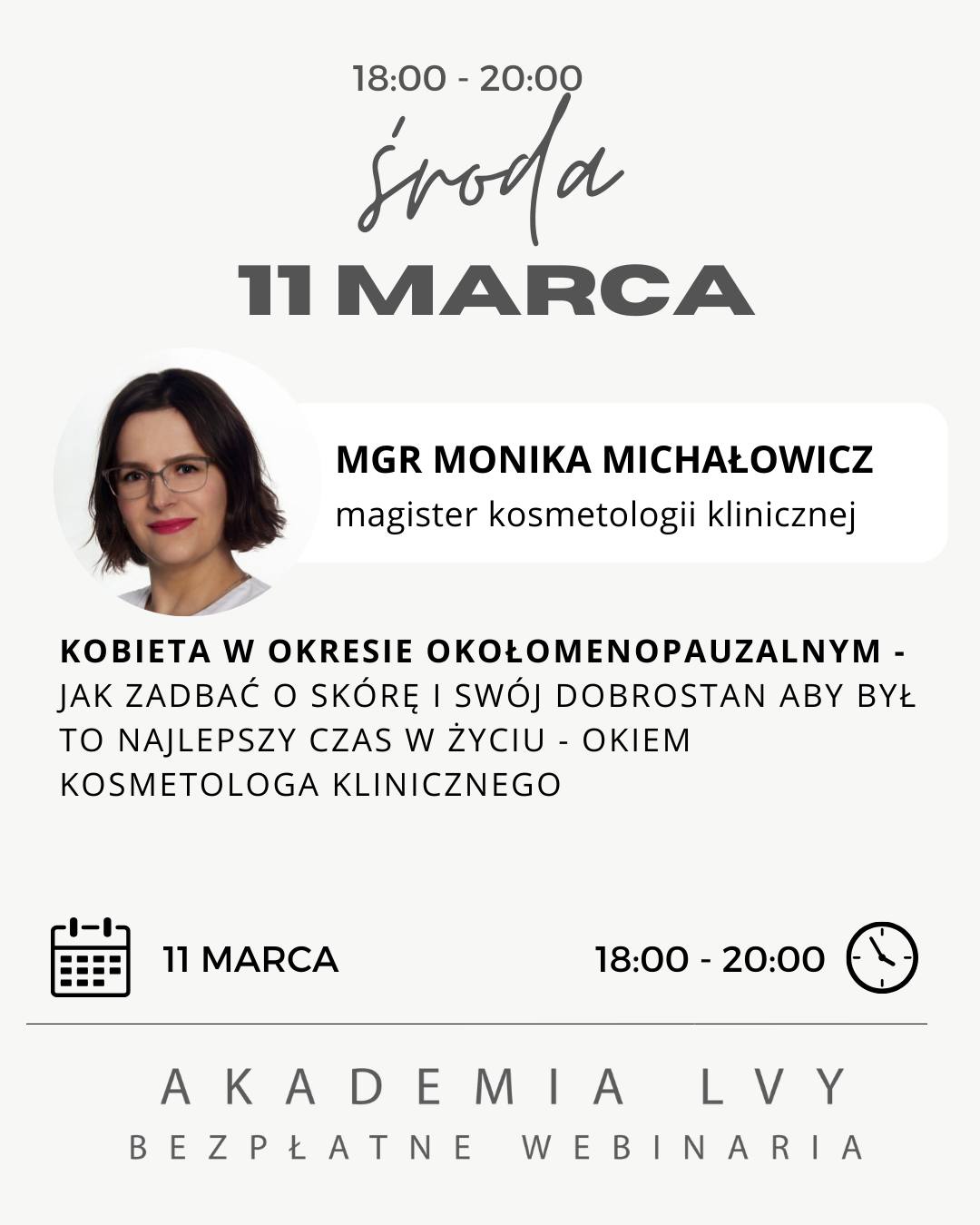 Kobieta w okresie okołomenopauzalnym
Czy wiesz, że zmiany hormonalne w okresie okołomenopauzalnym mogą w kilka lat diametralnie zmienić strukturę skóry?
11 marca porozmawiamy o menopauzie bez tabu: o hormonach, metabolizmie, psychice i wpływie tych zmian na kondycję skóry.
Dowiesz się, jak układać plany zabiegowe LVY w tym okresie, jak dobierać pielęgnację domową i jak prowadzić prewencję, by ten etap był świadomym początkiem, a nie utratą kontroli.
Kosmetologia kliniczna z uważnością na całą kobietę – nie tylko na skórę.
@monika_michalowicz