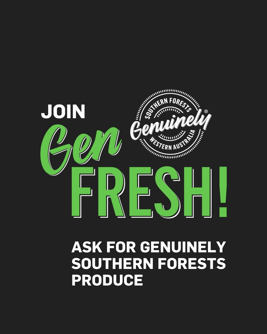 Produce grown with care, farmers who respect the land, and a commitment to sustainability, provenance, and legacy.
That’s Gen Fresh.
When you see Genuinely Southern Forests produce, you know it’s grown with purpose, nurtured by people who love what they do, and made to be savoured.
Champion it in store. Feature it on menus. Choose it for your family. Stand behind it in your business.
Gen Fresh is a shared commitment, strengthening the value of this region and the food it produces.
Ask for Genuinely Southern Forests.
Join Gen Fresh.
#GenFresh #GenuinelySouthernForests #JoinGenFresh