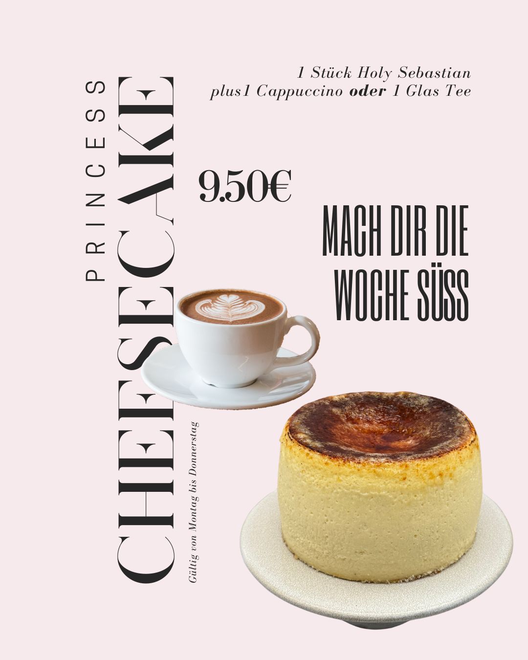 ✨ Wochenspecial: Holy Sebastian ✨
Glutenfrei, cremig, pur – unser Holy Sebastian ist inspiriert vom legendären baskischen Cheesecake und ein Muss für alle Cheesecake-Liebhaber. 🖤
Mit seiner karamellisierten Oberfläche und dem zart-schmelzenden Inneren vereint er Intensität, Soulfood und puren Genuss in jedem Bissen.
Diese Woche: 1 Stück Holy Sebastian + 1 Cappuccino für 9,50 € ☕🍰
Perfekt, um sich selbst eine kleine Auszeit zu gönnen.
Probier ihn jetzt – du wirst verstehen, warum er weltweit gefeiert wird. ✨
#Wochenspecial #HolySebastian #BasqueCheesecake #PrincessCheesecake #Glutenfrei #Soulfood #BerlinEats