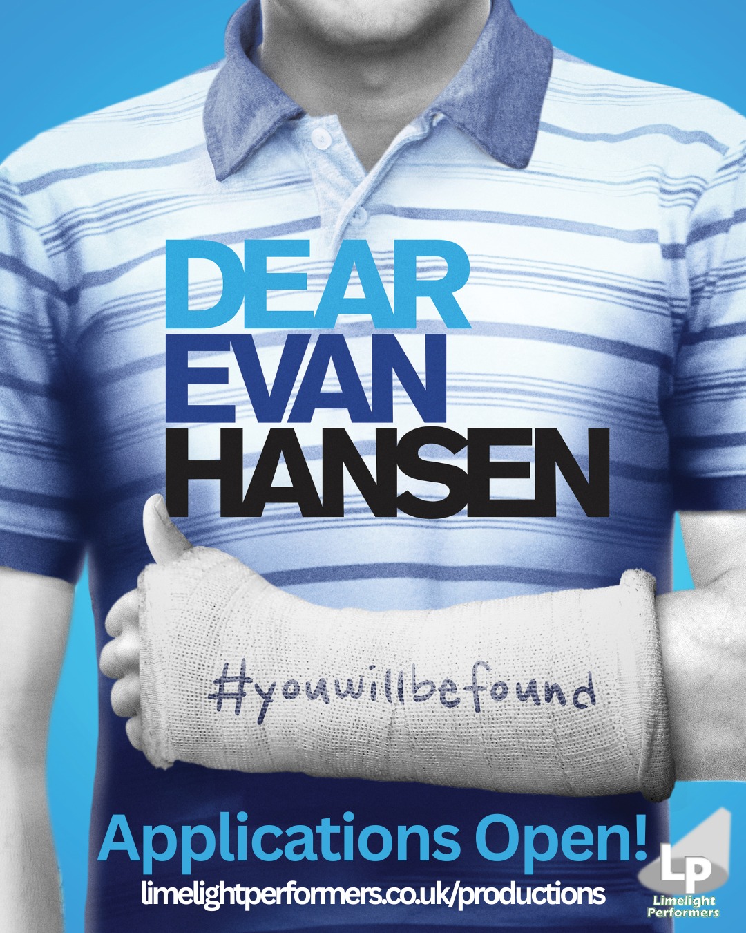 💙Calling All Creatives! Join Us for Dear Evan Hansen – November 2026!💙
Limelight Performers is thrilled to announce that applications are now open for the creative team for our upcoming production of Dear Evan Hansen, coming November 2026!
We’re on the lookout for a Director, Choreographer & Musical Director. If you’re ready to help bring this deeply personal and profoundly contemporary musical to life, we want to hear from you!
We'll have information about open auditions for cast, as well as other positions, available very soon, so keep an eye out!
Let’s make magic together—apply now and be part of something unforgettable!
More information and links at limelightperformers.co.uk/productions
✨ #LimelightPerformers #dearevanhansen #youwillbefound #Autumn2026 #CreativeTeam #Director #Choreographer #MusicalDirector