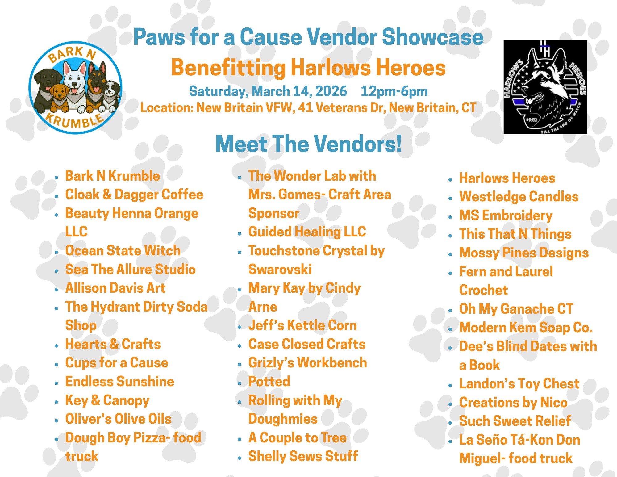 🐾 ONLY 3 DAYS AWAY! 🐾
We are just three days away from Paws for a Cause, and we are so excited to bring together an amazing group of small businesses, food vendors, and community supporters for this special event benefitting Harlows Heroes!
Expect a full day of:
🛍 Shopping from 35+ local vendors
🍴 Delicious eats from food trucks
🎟 Huge raffle featuring 50+ prizes
👮♂️ K9 team visits
🎨 Kids craft area with The Wonder Lab
Every raffle ticket and vendor purchase helps support Harlows Heroes, which provides funding for medical care, equipment, and retirement support for hardworking K9s who dedicate their lives to protecting our communities.
📍 New Britain VFW
📅 Saturday, March 14
⏰ 12pm–6pm
We can't wait to see you there!
#PawsForACause #ShopSmall #SupportLocal #HarlowsHeroes