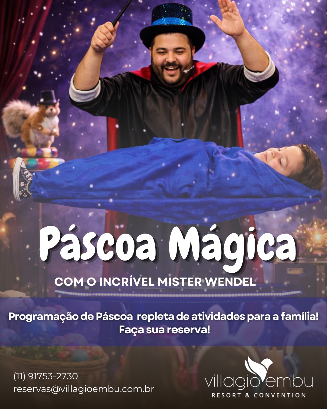 🐰✨ A magia da Páscoa vai invadir o Villagio Embu!
Durante o nosso especial de Páscoa, prepare-se para um espetáculo cheio de surpresas com o incrível Mister Wendel, um mágico com mais de 15 anos de experiência encantando plateias de todas as idades.
Em um show interativo e divertido, crianças e adultos vão se surpreender com números incríveis e momentos inesquecíveis:
🎩 Mesa que levita diante dos seus olhos
🐿️ Um esquilo mágico fazendo malabarismo
❄️ Neve mágica caindo durante o espetáculo
🎭 Truques surpreendentes cheios de humor
✨ E até uma pessoa voando de verdade!
Serão cerca de 60 minutos de pura diversão, com muita interação com o público e aquela sensação maravilhosa de voltar a acreditar na magia.
🎉 Uma atração especial da programação de Páscoa pensada para encantar toda a família.
🌷 Venha viver momentos únicos neste feriado no Villagio Embu.
📲 Garanta sua reserva e celebre a Páscoa com a gente!
#PascoaNoVillagio #VillagioEmbu #MagicaParaCriancas #PascoaEmFamilia #ResortPertoDeSP #FeriadoDePascoa