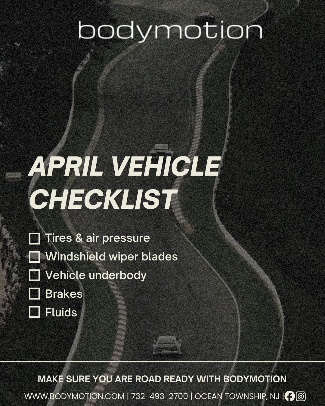 Get road-ready for April with Bodymotion! 🌸🚗
Here’s your Spring car checklist:
✔️ Tire & air pressure
✔️ Wind shield wiper blades
✔️ Vehicle underbody
✔️ Brakes
✔️ Fluids
Make sure your ride is ready for the season ahead🌞
40+ Years of Passion and Excellence
www.bodymotion.com | 732-493-2700
#bodymotion #collisionrepair #monmouthnj #newjerseybusiness #customerservice #autobody #autorepair #bodyshopnearme #autobodyshopnearme #autorepairshopsnearme #SpringCarCare #CarChecklist #DriveSafe #springchecklist #firstdayofspring