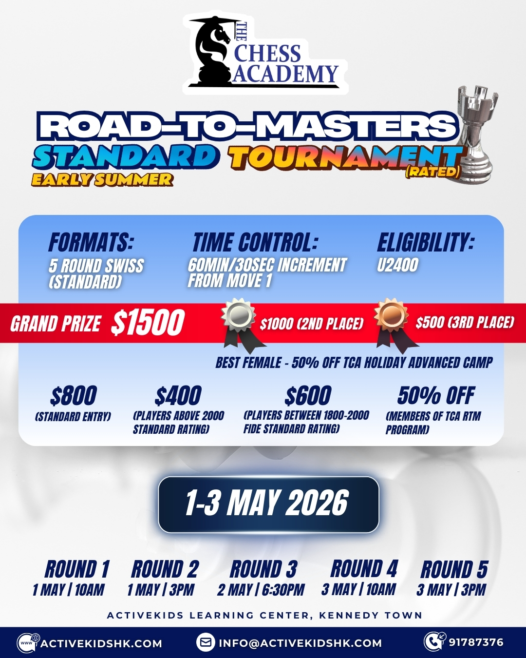 ♟️TCA Early Summer Standard Tournament 2026 (Rated) Is Here 🏆
Move beyond rapid play and prove your deep strategy. Earn official rating points and compete for a premier prize pool—open to both rated and unrated players!
🏆 THE STAKES
* 🥇 $1,500 Grand Prize (1st Place)
* 🥈 Cash rewards for 2nd & 3rd
* 👩 Best Female: 50% OFF TCA Holiday Advanced Camp
📅 THE SCHEDULE (5 Rounds)
* May 1 (Fri): Rounds 1 & 2 (10am / 3pm)
* May 2 (Sat): Round 3 (6:30pm)
* May 3 (Sun): Rounds 4 & 5 (10am / 3pm)
📍 ActiveKids Learning Center, Kennedy Town
📈 Format: 5-round Swiss (Standard Rated)
💳 ENTRY FEE: $800 (50% off for TCA RTM members)
Special rates available for players rated 1800+
➡️Register now via the link in bio