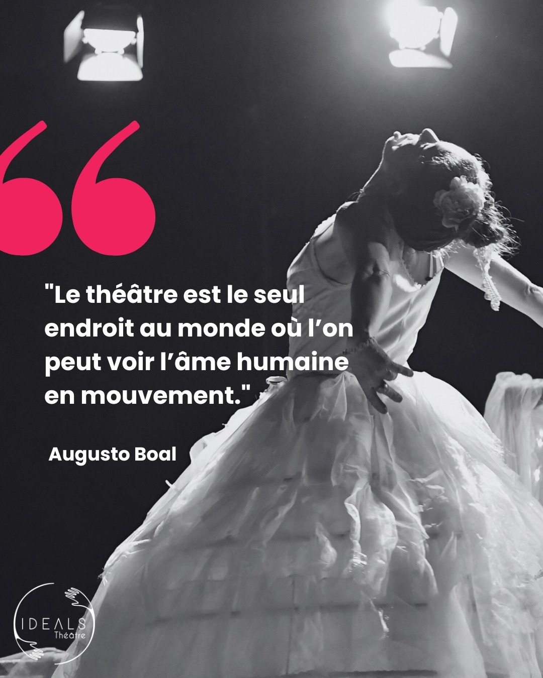 🎭 LE THÉÂTRE, MIROIR DE L’ÂME
"Le théâtre est le seul endroit au monde où l’on peut voir l’âme humaine en mouvement." — Augusto Boal
Chez IDEALS Théâtre, cette phrase résonne particulièrement. Chaque scène est une invitation à se rencontrer, à s’émouvoir, et à voir le monde – et soi-même – autrement.
#Theatre #Citation #AugustoBoal #IDEALSTheatre #AmeHumaine #idealstheatre33