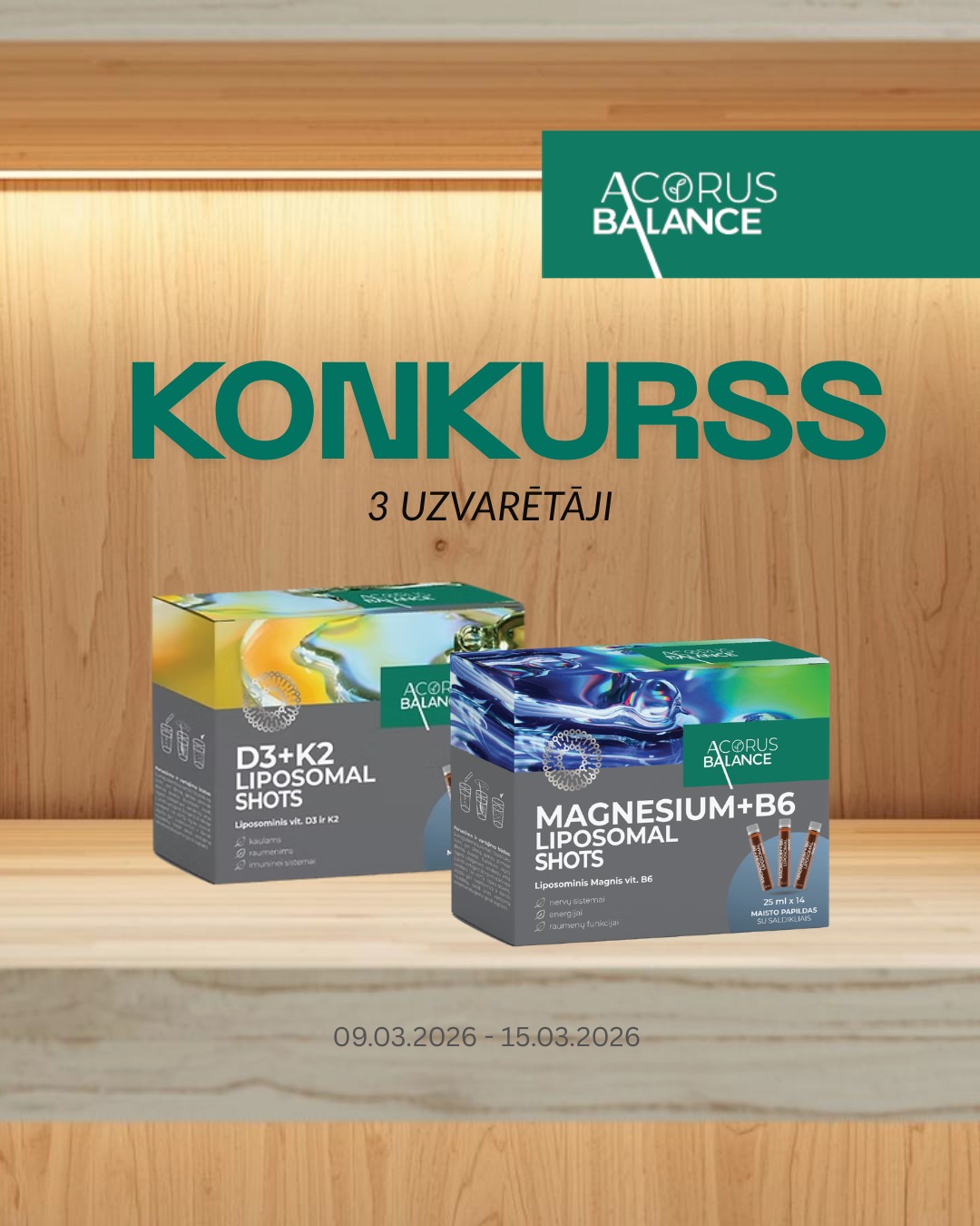 ✨ KONKURSS - 3 UZVARĒTĀJI ✨
Tev ir iespēja laimēt pavisam jaunus Acorus Balance
produktus - Mg un D vitamīnu 🎁
LIPOSOMAL SHOTS - uztura bagātinātājs šķidrā formā, izstrādāts ar liposomālo tehnoloģiju, kas palīdz aktīvajām vielām labāk uzsūkties organismā.
👉 Kā piedalīties:
1. Seko mūsu lapai @acorusbalancelv
2. Nospied ❤️ “Patīk” šim ierakstam
3. Atzīmē komentāros 2 draugus, kuri arī priecātos par
šo komplektu
4. Padalies ar šo ierakstu savos storijos un atzīmē mūs
@acorusbalancelv
⏳ Konkurss notiek līdz 19.03.2026
🏆 3 uzvarētājus paziņosim storijos!
✨ Neaizmirsti - veselība un skaistums sākas ar Tevi.
Varbūt tieši Tu būsi mūsu laimīgais uzvarētājs! ✨