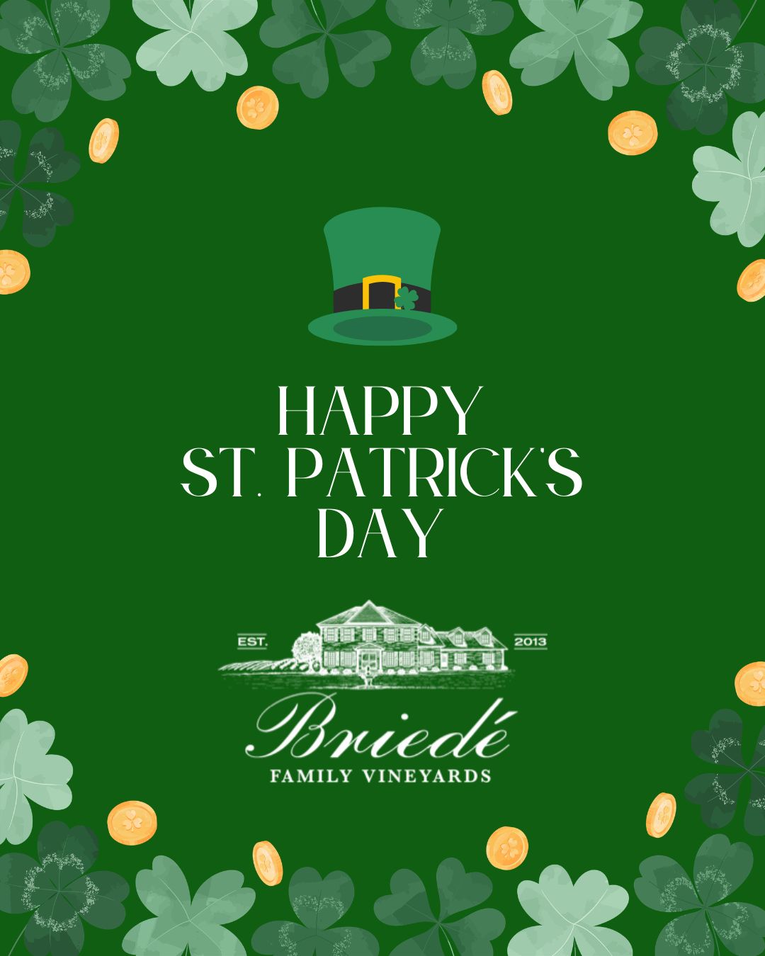 “May your home be filled with laughter,
Your heart be light and free,
And may good friends and good drink
Be always near to thee.”
Happy St. Patrick’s Day from all of us at Briedé Family Vineyards. Whether you’re celebrating with friends, enjoying a quiet afternoon, or simply looking for a reason to raise a glass, we hope your day is filled with good company and a little luck!
#BriedeFamilyVineyards #HappyStPatricksDay #WinchesterVA #VirginiaWineCountry #CelebrateTogether #ShenandoahValleyWine #SipAndCelebrate
