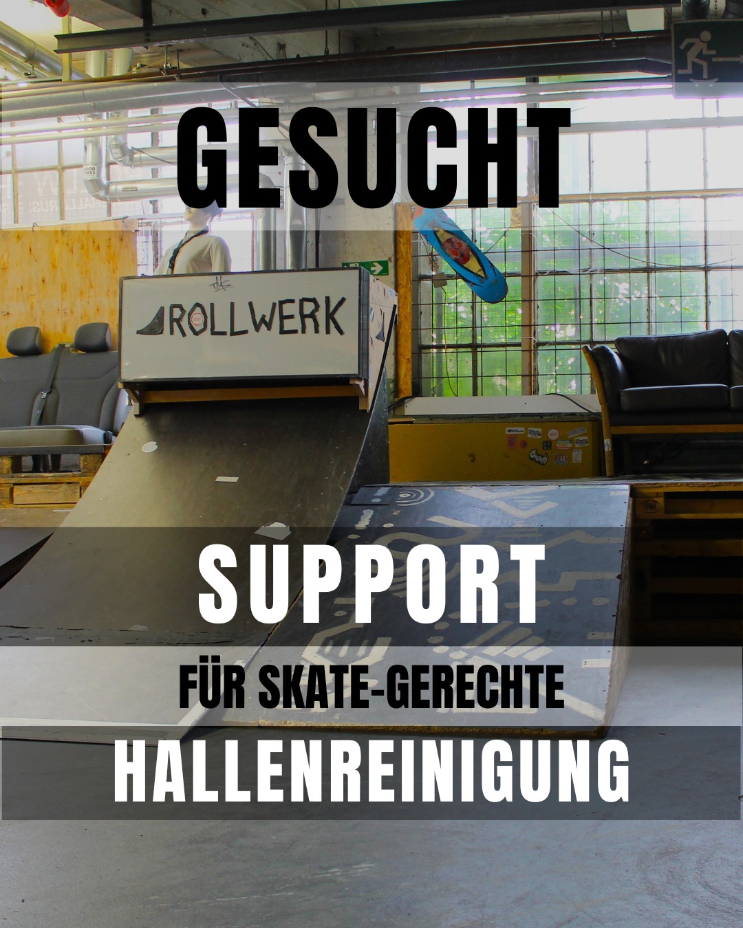 Reinigung für die Skatehalle gesucht 🛹
Wir suchen eine Person, die 1× pro Woche die Skatehalle sauber macht.
Zu den Aufgaben gehört es die Obstacles (Banks, Boxen, Miniramp) abzufegen und mit Handwischer abzuwischen sowie den Hallenboden mit einer Wischmaschine zu reinigen.
Der Zeitpunkt kann flexibel gewählt werden.
Für den Hallenputz gibt es freien Halleneintritt an allen Tagen und eine monatliche Ehrenamtspauschale.
Wenn du Interesse hast, melde dich per DM. 📝