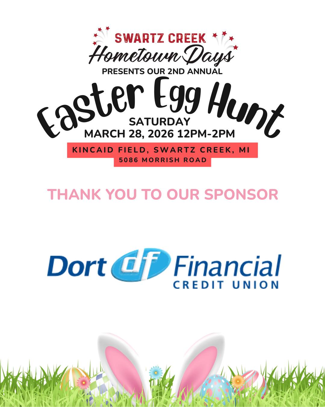 A big thank you to Dort Financial for sponsoring our 2nd Annual Easter Egg Hunt.
We appreciate your support in helping us bring this fun community event to life.