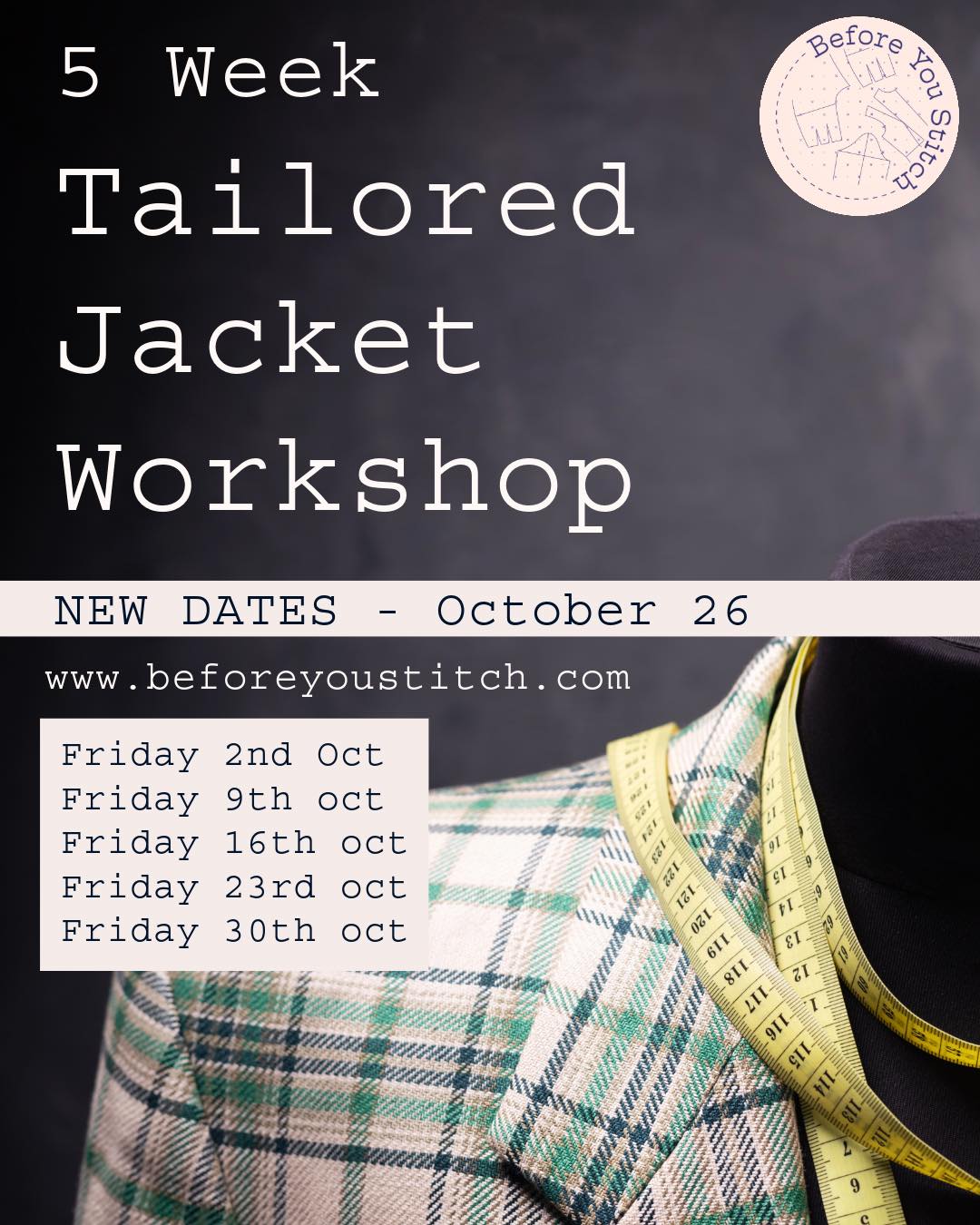 Just over half way through our 5 week Tailored Jacket Workshop and love how well everyone’s picking up new skills and improving already known skills to put into practice.
Do you fancy taking your sewing skills to making a Tailored Jacket?
All details are on the Before You Stitch website. fell free to message myself or Sam Stitch Make Create with any questions!
Have a lovely weekend x