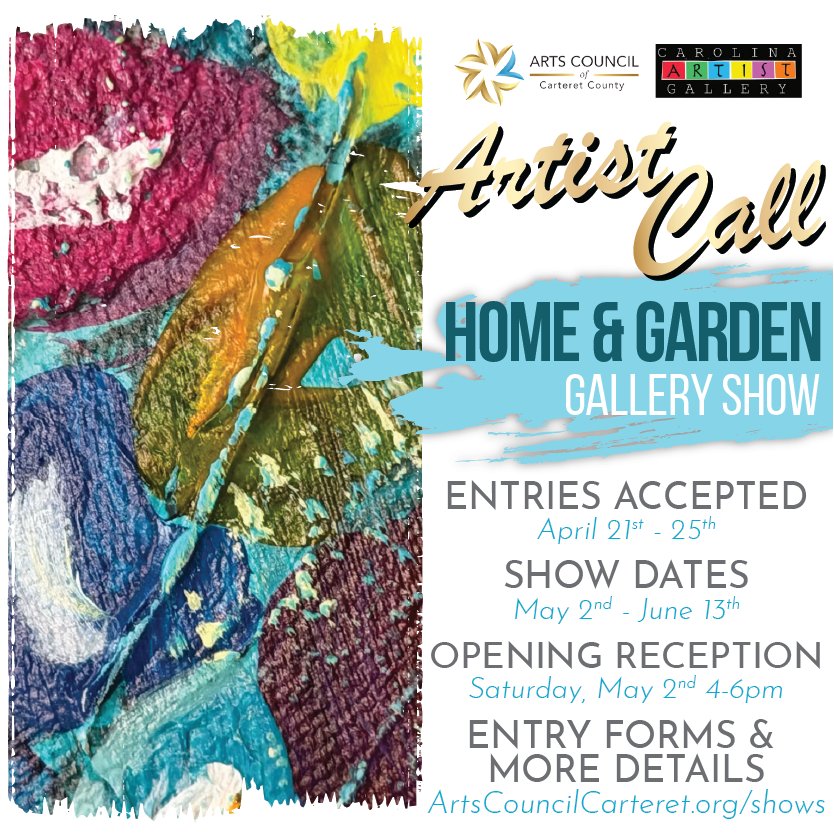 🧑🎨 ARTIST CALL for our upcoming HOME & GARDEN show 🏡
Home & Garden | 2026 is an exhibition presented by Carolina Artist Gallery (CAG) and the Arts Council of Carteret County (ACCC), centered on the theme of Home and Garden. We invite you to explore what "Home & Garden" means to you—whether it's a cherished memory, a physical space, or an emotional sanctuary—and express it through your art. Consider the ideas of safety, happiness, and relaxation—what makes a place a true haven for reflection, inspiration, and identity? Keywords include home, happy, secure, relaxed, sanctuary.
Entries Accepted: Tuesday-Saturday, April 21-25
Show Open: May 2-June 13 during Gallery Hours
Opening Reception: Saturday, May 2nd, 4-6pm (All are welcome!)
Registration and More Info: ArtsCouncilCarteret.org/shows
#artscouncil #artistcall #artopportunities #carteretcountyarts #crystalcoast #artshow #galleryshow