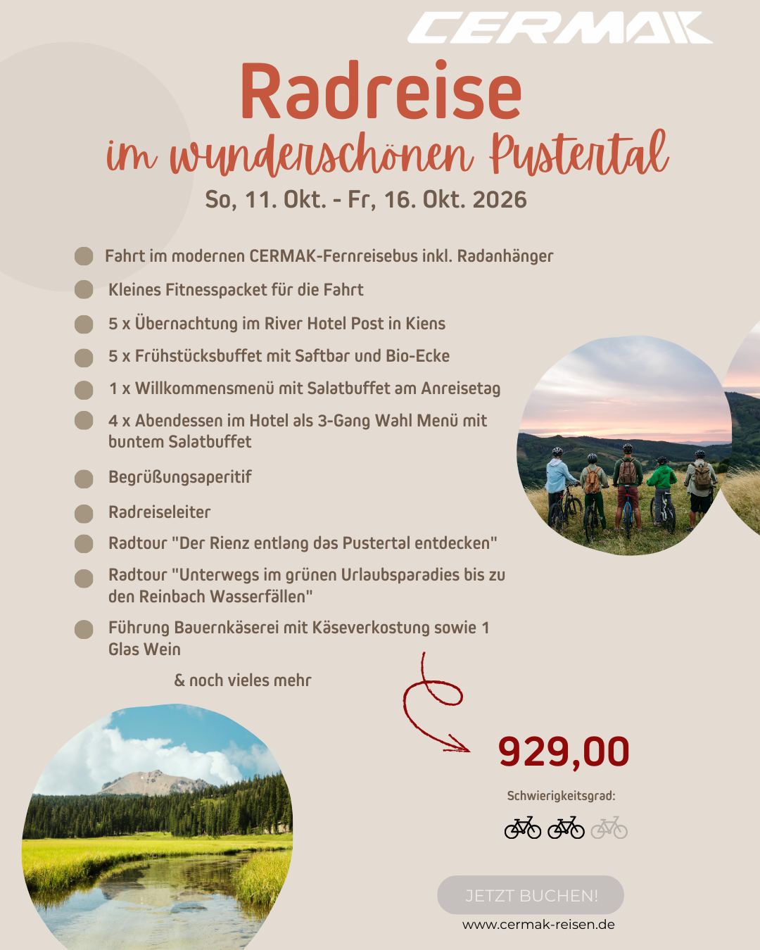 🚴♂️ Radreise ins wunderschöne Pustertal 🌄
Erlebe unvergessliche Tage zwischen beeindruckender Bergkulisse, idyllischen Radwegen und kulinarischen Highlights!
📅 11.10. – 16.10.2026
📍 Südtirol | Pustertal
Freu dich auf:
✨ Komfortable Anreise im CERMAK-Fernreisebus inkl. Radanhänger
✨ 5 Nächte im gemütlichen River Hotel Post in Kiens
✨ Genuss pur mit Frühstücksbuffet & 3-Gang-Abendmenüs
✨ Geführte Radtouren entlang der Rienz & zu den Reinbach-Wasserfällen
✨ Besuch einer Bauernkäserei inkl. Verkostung 🧀🍷
✨ Persönliche Reiseleitung
💶 Preis: 929,- €
🚴♀️ Schwierigkeitsgrad: leicht bis mittel
Perfekt für alle, die Natur, Bewegung und Genuss verbinden möchten!
👉 Jetzt Plätze sichern: www.cermak-reisen.de
#cermakreisen #radreise #pustertal #südtirol #aktivurlaub #radurlaub #naturerleben #reiseinspiration