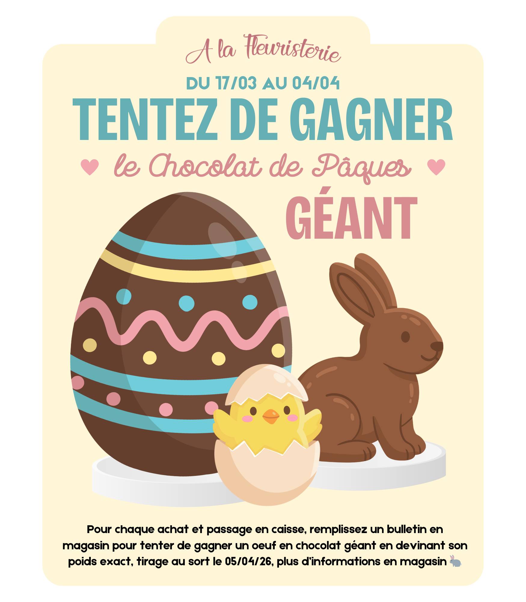 🍫 Un œuf en chocolat géant à gagner !
Pour chaque achat en boutique, tentez de deviner son poids exact et repartez avec le lot 🐰
🗓️ Du 17 mars au 4 avril | Tirage le 5 avril
Plus d'infos en boutique !
📞 01 64 90 14 29
#arpajon #essonne #fleuriste #fleuristeessonne #cadeaupaques #jeuconcours #concours #paques #paques2026
