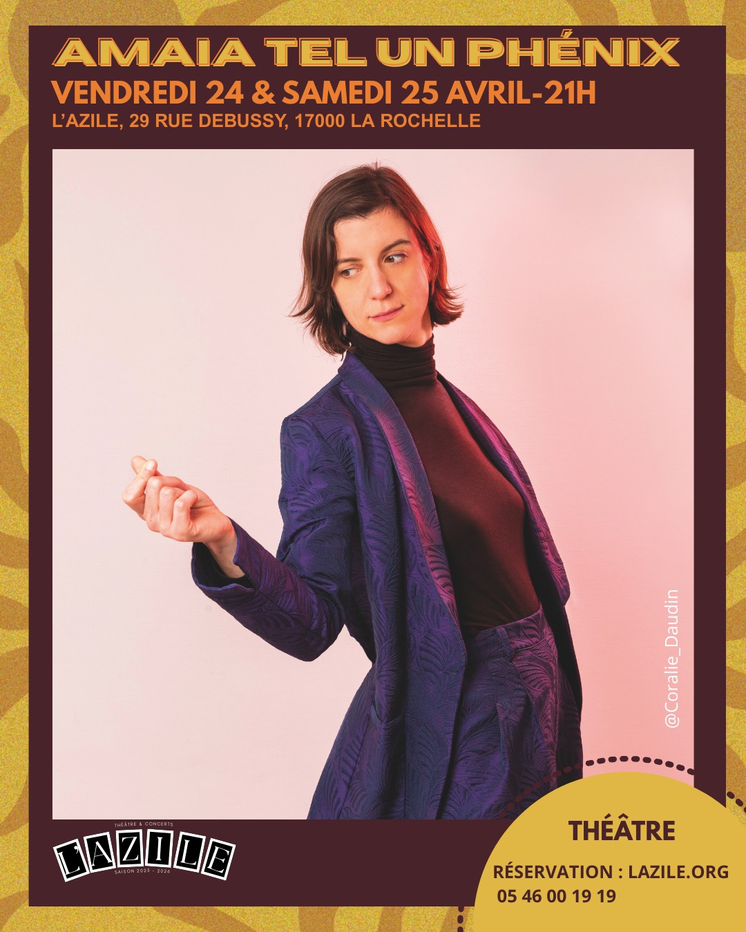 🎭Retrouvez Amaia "Tel un phoenix" le vendredi 24 & samedi 25 avril à 21h à l'Azile.
📖Pourquoi on a toujours l’impression d’avoir la plus bizarre des familles ?
Amaia vous embarque pour un road trip familial dans les années 90 sur les routes de la Pologne, comme un Little Miss Sunshine au pays de la patate !
Avec sa générosité et sa folie, Amaia interprète une histoire sincère et donne vie à des personnages drôles et attachants.
Ça parle de la vie, de la famille, de ses hauts et de ses bas. Une création originale, juste et drôle ou juste drôle, à vous de voir.
🎫Billetterie : lazile.org/billetterie - 05 46 00 19 19