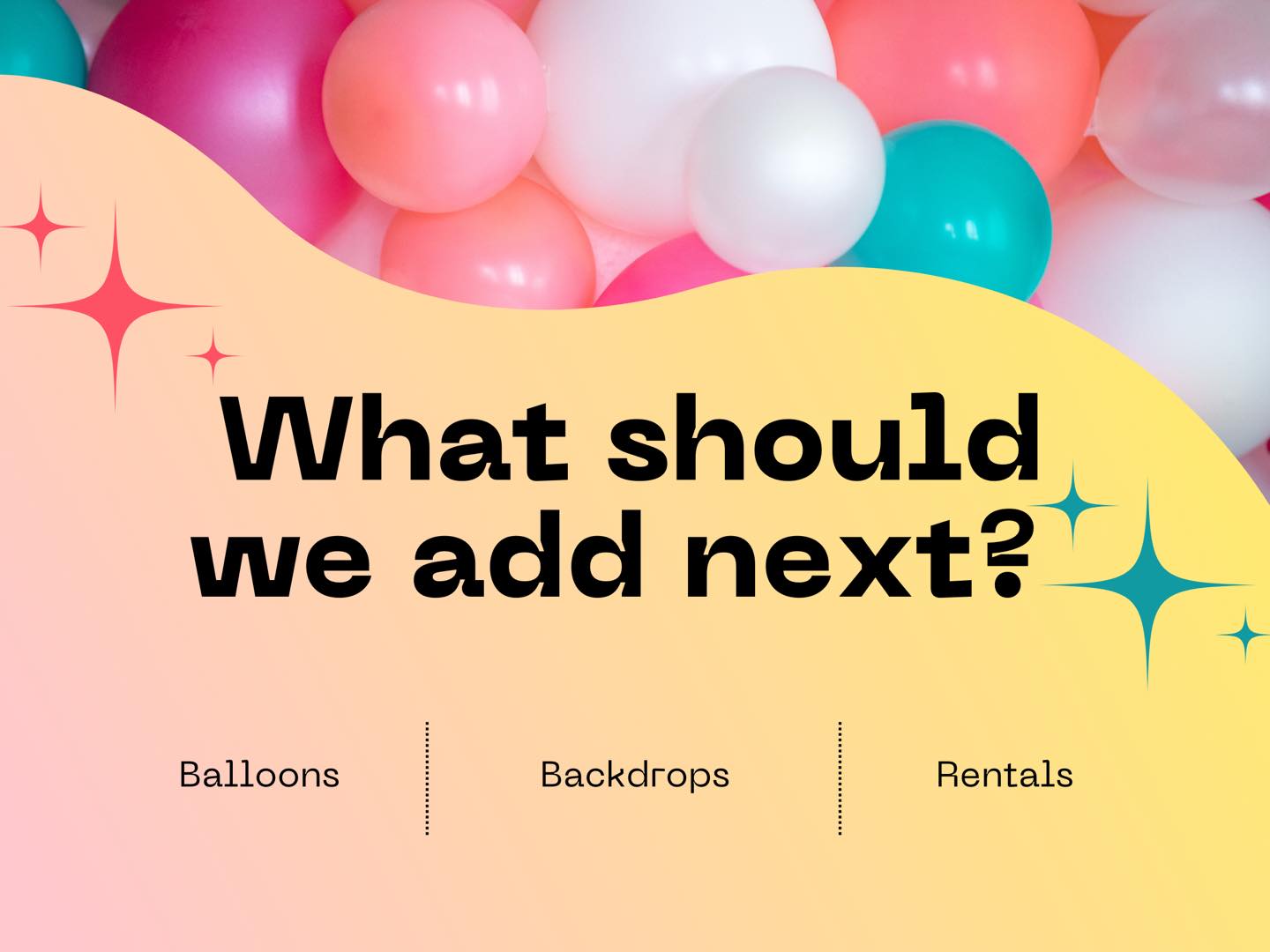 This snow day has us day dreaming…what’s next to add to the collection?!
What started with a few balloons has exploded to backdrops, marquee lights, and rentals! We are always looking to see what to add next to our inventory!
Drop your suggestion in the comments! And check out what we are working on right now!