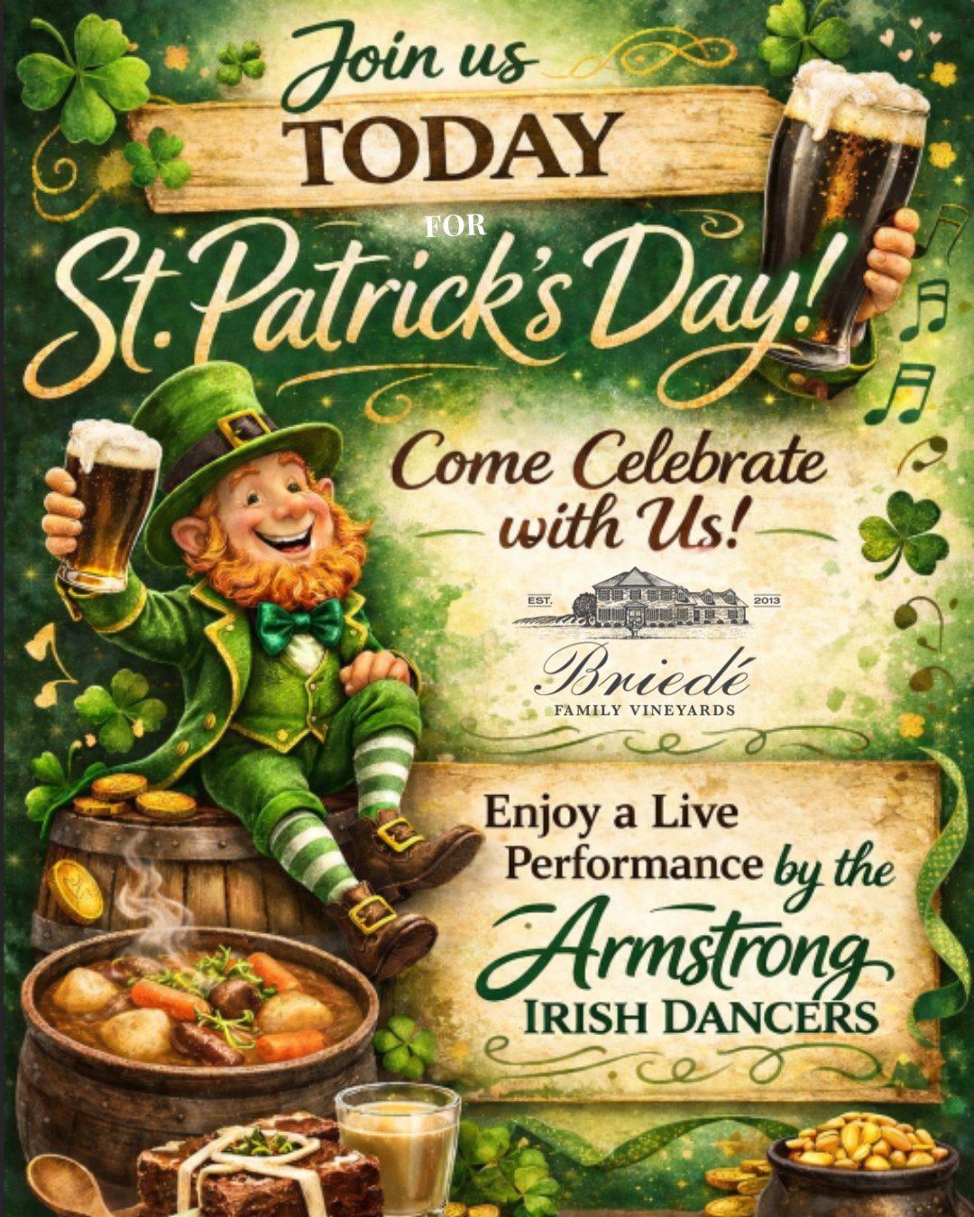 Come celebrate with us! Enjoy a special performance by the Armstrong Irish Dance Academy Dancers, then stick around for music by Jim Snedeker from 2-5!