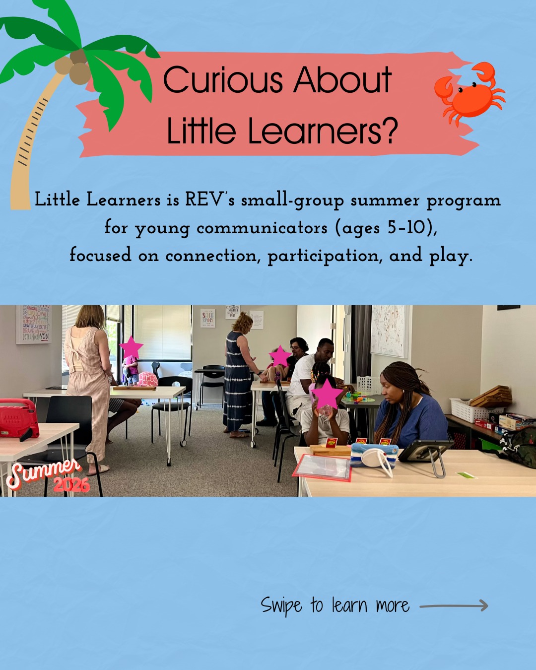 🌞 REV Summer 2026: Little Learners
Our Little Learners program is designed specifically for students ages 5–10 who are building communication skills in a supportive, small-group setting.
Over four days, students will practice meaningful communication, collaborate with peers, and build friendships — all while having fun.
📍 Gaithersburg
📅 August 3–6 (Mon–Thurs)
⏰ 10:30–11:45 AM
👥 Group size limited to 4 students
Comment LITTLE for the link to sign up👇
We can’t wait to see you this summer!
#ReachEveryVoice #CommunicationAccess #InclusiveLearning #SummerPrograms