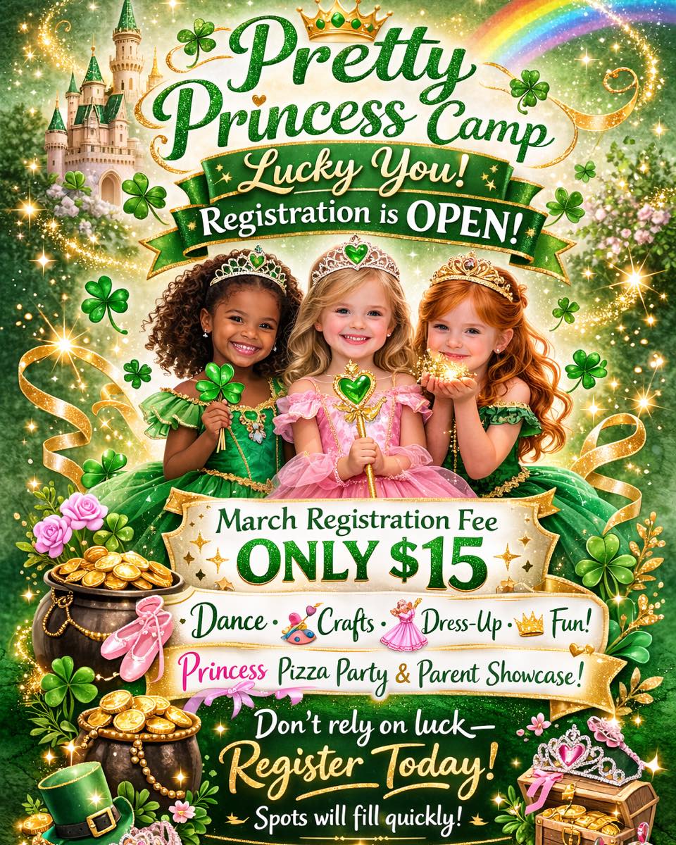 🍀✨ Lucky You! ✨🍀
Princess Camp registration is OPEN and the luck is still on your side! 👑
For the month of March, the registration fee is ONLY $15! 💚
Don’t rely on luck for long though—these royal spots fill quickly!
Give your little princess a magical week of:
👗 Dress-Up
💃 Dancing
🎨 Crafts
🍕 Princess Pizza Party & Parent Showcase
🍀 Snag your spot before the March special disappears!
June 8-12
June 22-26
July 13-17
#LuckyYou #PrincessCamp #EliteDanceAcademy #DanceMagic #stpatricksdayfun