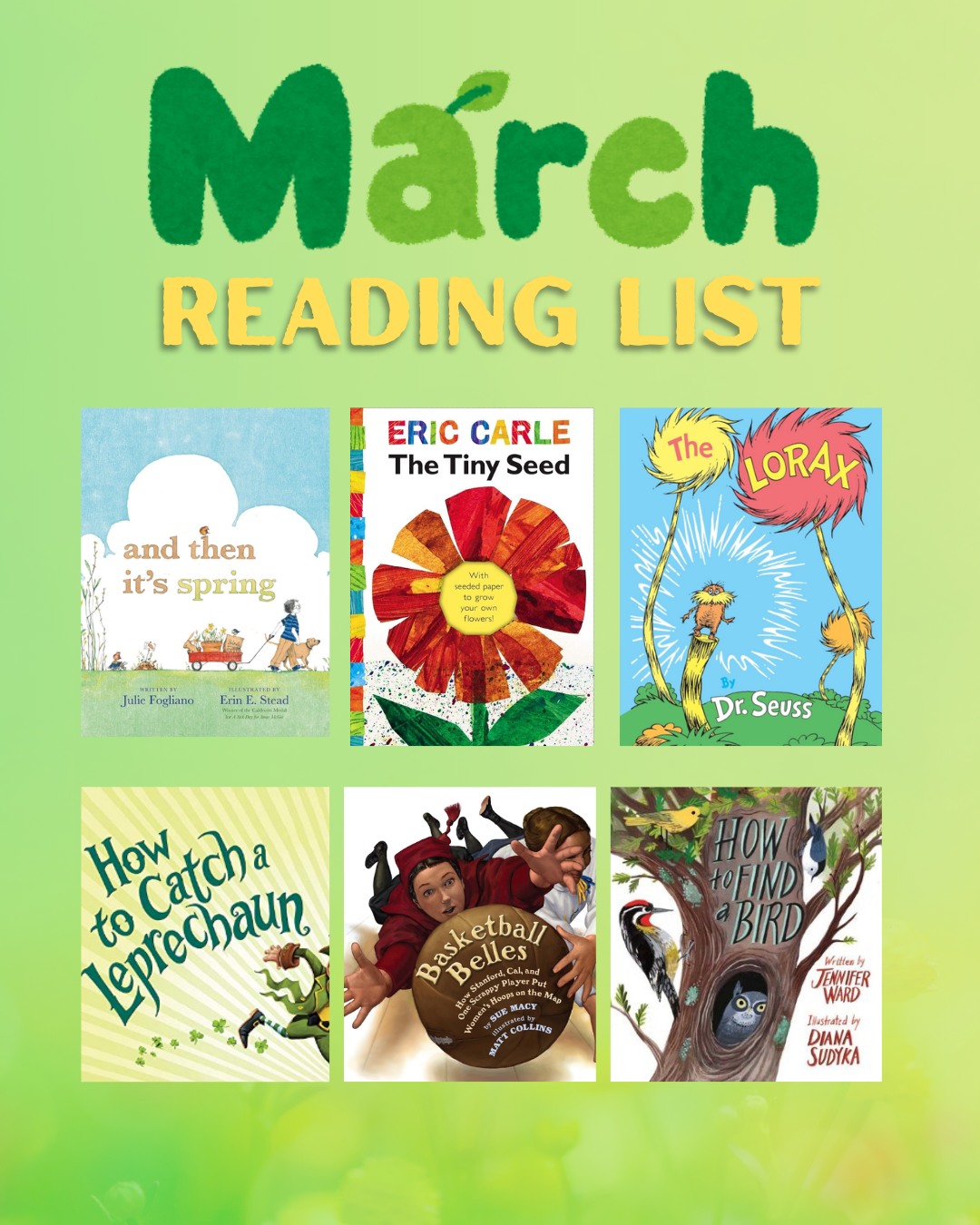 What luck! We found some more fun books for you and your students, and read-alouds to go with them.
And Then It's Spring: https://www.youtube.com/watch?v=aoX9DRWS0og
The Tiny Seed:https://www.youtube.com/watch?v=LlDOMQPptOM
The Lorax: https://www.youtube.com/watch?v=6moGLmmaQCc
How to Catch a Leprechaun:https://www.youtube.com/watch?v=UYRMCkVMRVw
Basketball Belles: https://www.youtube.com/watch?v=aogEhOwQTzA
How to Find a Bird: https://www.youtube.com/watch?v=rNfnyU7zrjs