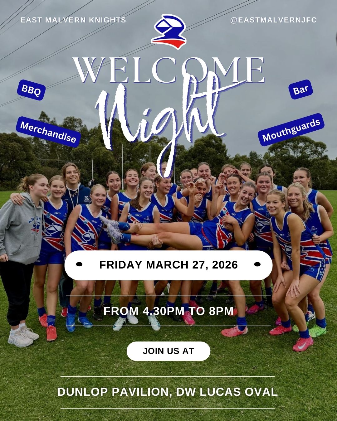 Get ready to kick off the 2026 season with a bang at our Welcome Night! Join the fun and grab your Knights gear, get fitted for a mouthguard by the pros at MHT Dentistry, and enjoy a tasty sausage and drink.
WHEN: Friday, March 27, 2026, 4:30 PM - 8:00 PM
WHERE: Dunlop Pavilion, DW Lucas Oval
We can't wait to see you there!
#eastmalvernknights #goknights #onceaknightalwaysaknight