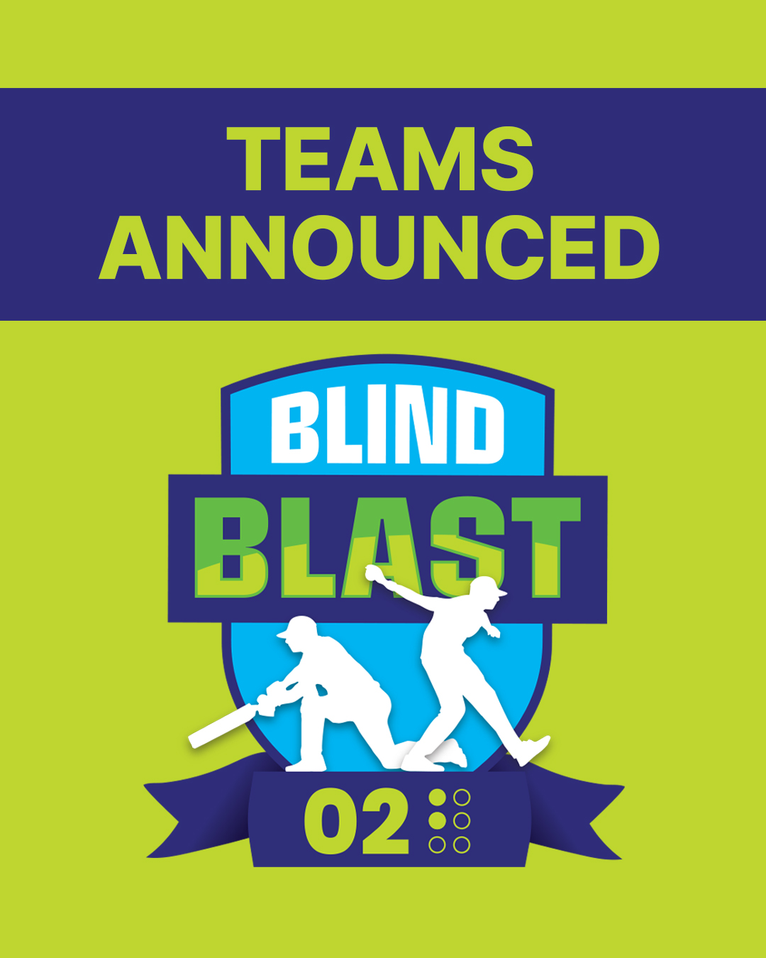 📣 Congratulations to all players announced in the four BB02 teams.
Have a fantastic Blind Blast 02 competition!
TEAM HAWKS
Ned Brewer-Maiga - Captain
Ingrid McKenna – Vice Captain
Jason Stubbs – Coach / TM
Ryan Honschooten (WA)
Curtis Hawke (WA)
Shaun Fitzpatrick (NSW)
Caitlin Hannen-Williams (WA)
Peter Fletcher (Vic)
Swarit Shenoy (NSW)
Rishi Carter Fernandez (WA)
Hayley Diamond (NSW)
TEAM RENEGADES
Brad Brider- Captain
Courtney Lewis – Vice Captain
Danielle Chivers – Coach / TM
Jennifer Parry (NSW)
Andrew Close (Vic)
Hayden Vella (NSW)
Sean Brown (NSW)
Matt Cameron (NSW)
Peter Robinson (Vic)
Harrison Fry (WA)
Sophie Patton (SA)
Max Rogut (Vic)
TEAM STARS
Steve Obeid – Captain
Samantha Hall – Vice Captain
Vince Stackpole – Coach / TM
Ben Phillips (NSW)
Rayyan Yousef (Vic)
Ashleigh Malone (Vic)
Phoebe Buck (Vic)
Beau Evans (Vic)
Simon Fuller (Vic)
Sherrie Harris (NSW)
Wesley Jeffery (Vic)
Bree Fuller (NSW)
TEAM STORM
Courtney Webeck - Captain
Matt McCarthy – Vice Captain
Leah Walker – TM / Coach
Arthur Pirika (WA)
Hamish Mackenzie (Vic)
Emily Spencer (Vic)
Cory Heberley (Qld)
Brett Wilson (Vic)
David Gauci (Vic)
Ivy Walker (NSW)
Aidan Kemp (NSW)
Natasha Peake (WA)
Image description:
1st Image: Bright Green Background. Purple rectangle with with bright green wording “Teams Announced”. The BB02 logo sits underneath the purple rectangle.
2nd Image: Brown rectangle at the top with Hawks logo on left hand side. Yellow rectangle underneath with Team Hawks players names. Blind Bash Logo at bottom right.
3rd Image: Black rectangle at the top with Renegades logo on left hand side. Red rectangle underneath with Team Renegades players names. Blind Bash Logo at bottom right.
4th Image: Dark Green rectangle at the top with Stars logo on left hand side. Light green rectangle underneath with Team Stars players names. Blind Bash Logo at bottom right.
5th Image: Purple rectangle at the top with Storm logo on left hand side. Dark Blue rectangle underneath with Team Storm players names. Blind Bash Logo at bottom right.
@blind_cricket_australia_bca @blindcricketnsw @blindsportsrecvic @blindcricketsa@blindsportsaustralia @cricketvictoria @cricketaustralia