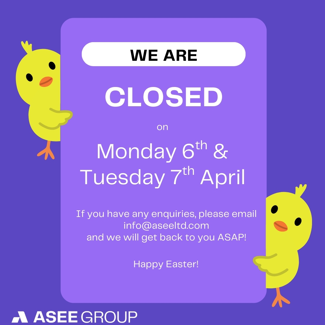 Easter Closure Notice🐣
Please note that ASEE Group will be closed on Easter Monday and Tuesday.
Wishing everyone a happy and restful Easter break!