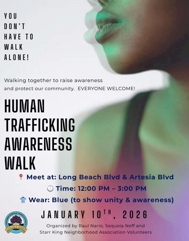 This Saturday, show up for the cause!
Human Trafficking Awareness Event!!!!!
JANUARY 10TH , 2026
Meet at: Long Beach Blvd & Artesia BIvd
Time: 12:00 PM - 3:00 PM
Wear: Blue (to show unity & awareness)
Please save the Flyer and share!!