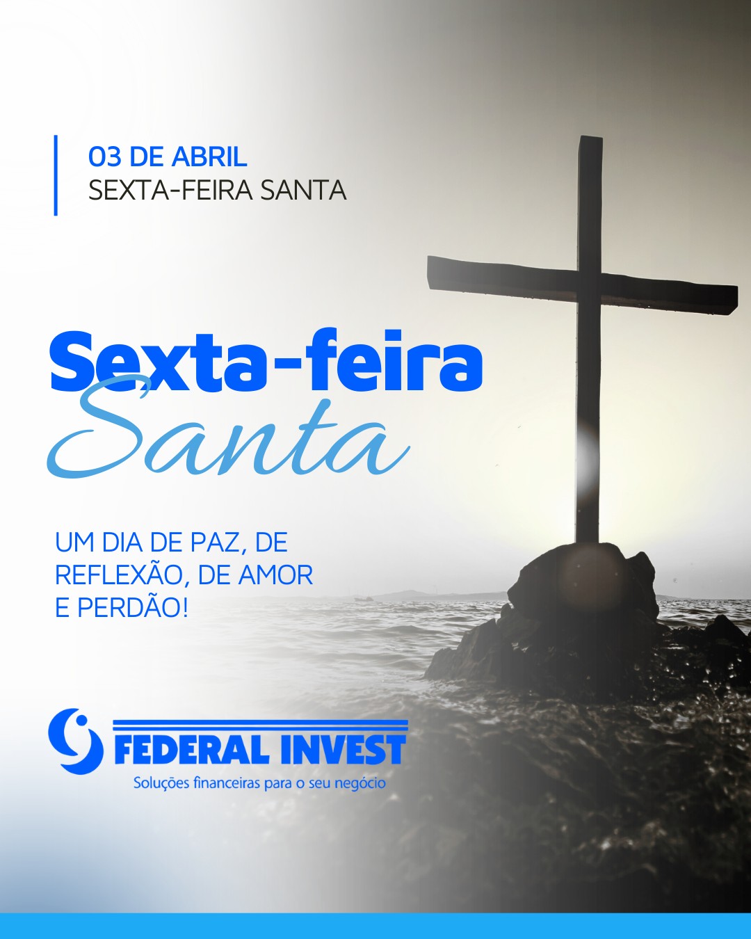 Que esta data nos inspire a cultivar compaixão, respeito e solidariedade em nossas escolhas e atitudes.
#FederalInvest #GestaoFinanceira #CapitalDeGiro #FluxoDeCaixa #feriado #sextasanta
